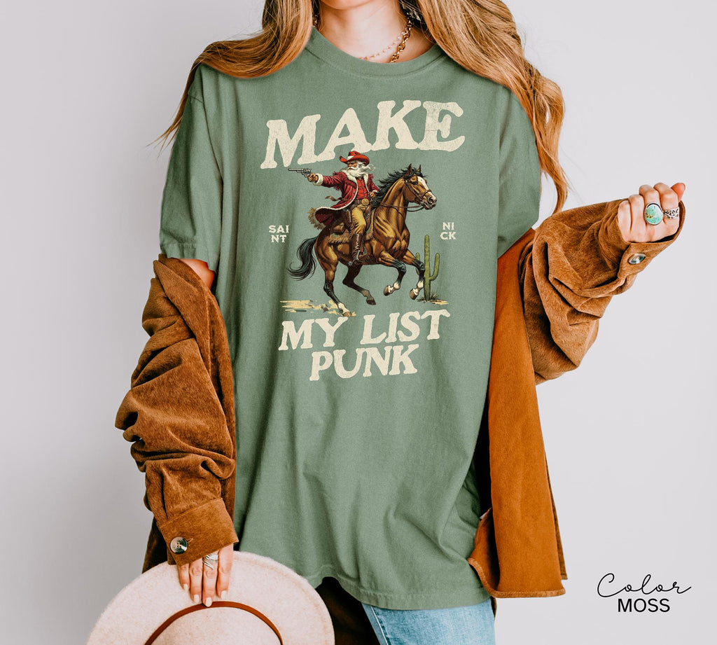 Funny Santa Christmas Shirt, Cowboy Santa, Make My List Punk, Retro Western Santa, Christmas Sarcastic Shirt,