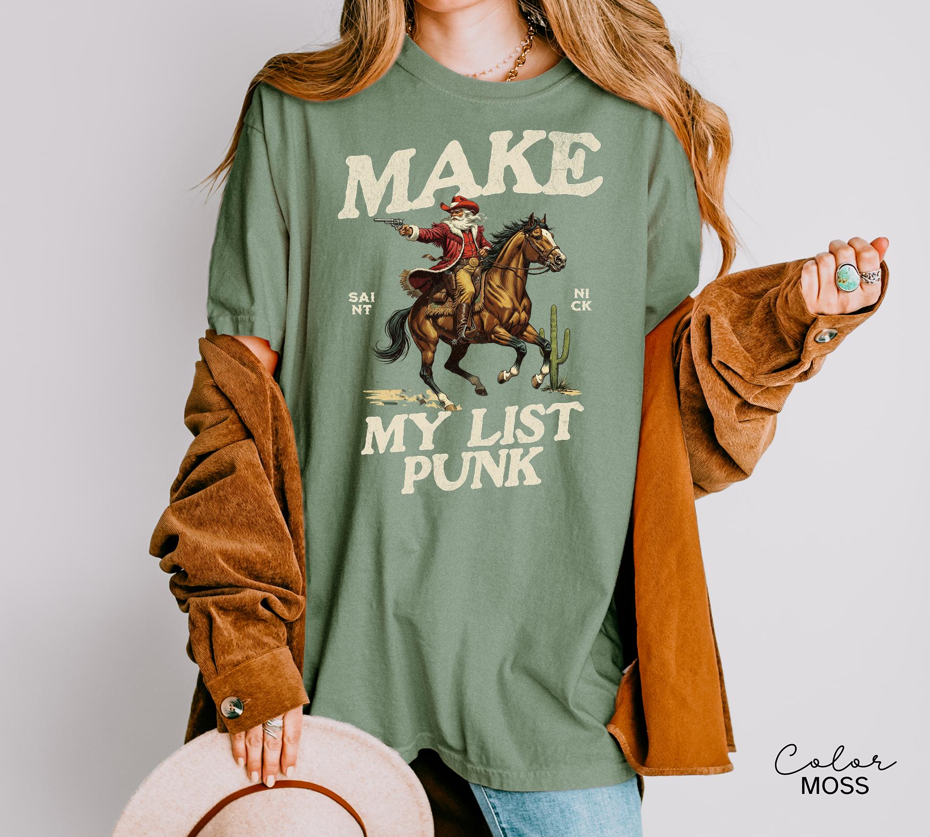 Funny Santa Christmas Shirt, Cowboy Santa, Make My List Punk, Retro Western Santa, Christmas Sarcastic Shirt,
