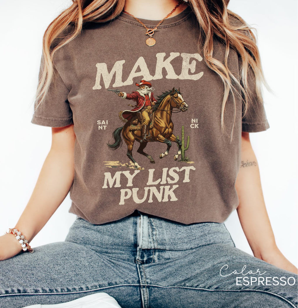 Funny Santa Christmas Shirt, Cowboy Santa, Make My List Punk, Retro Western Santa, Christmas Sarcastic Shirt,