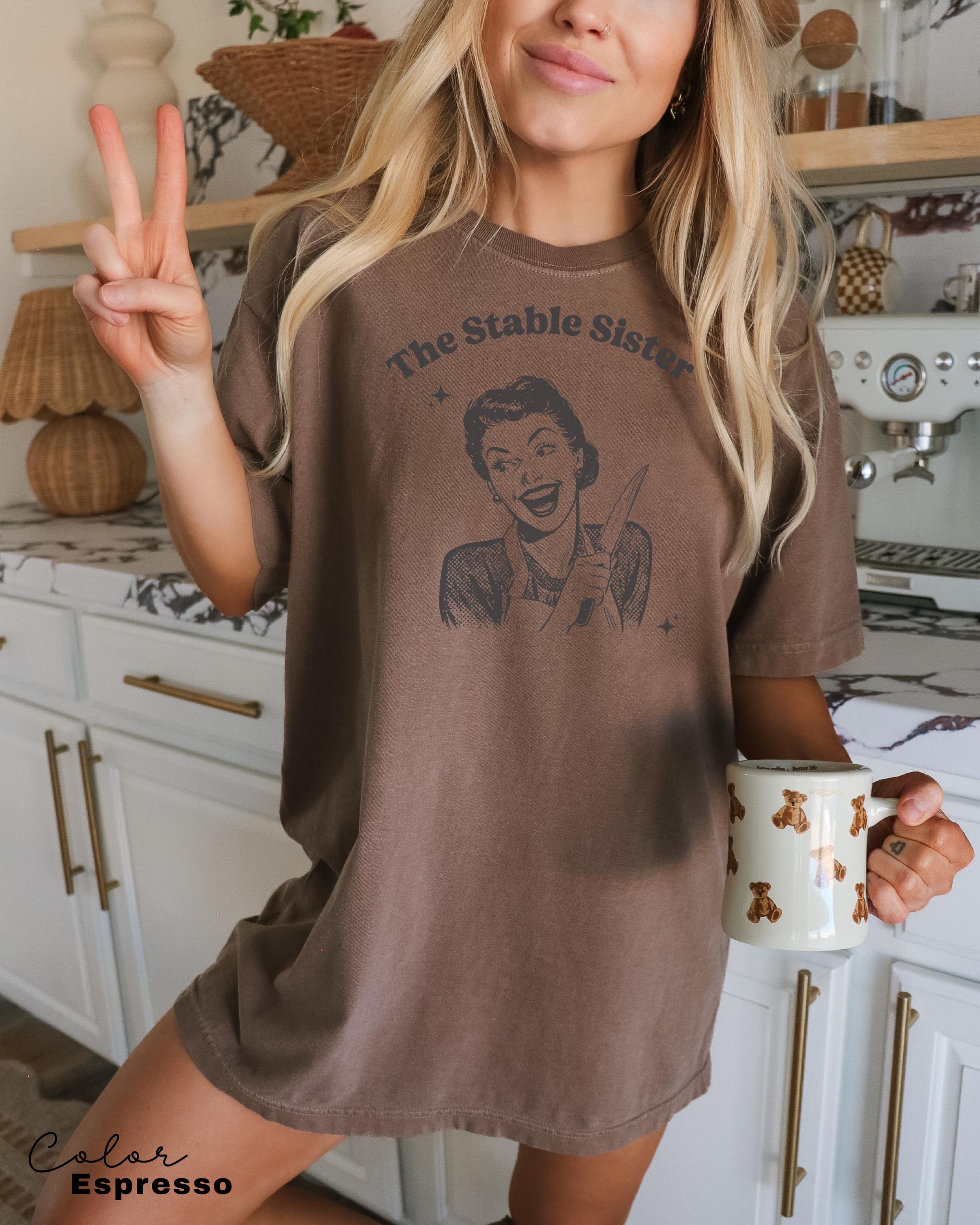 Funny Sister Shirt, Stable Sister Sweatshirt, Big Sister tshirt, Little Sisters Gift, Gifts For Sister, Big Sister, Sarcastic, Unhinged