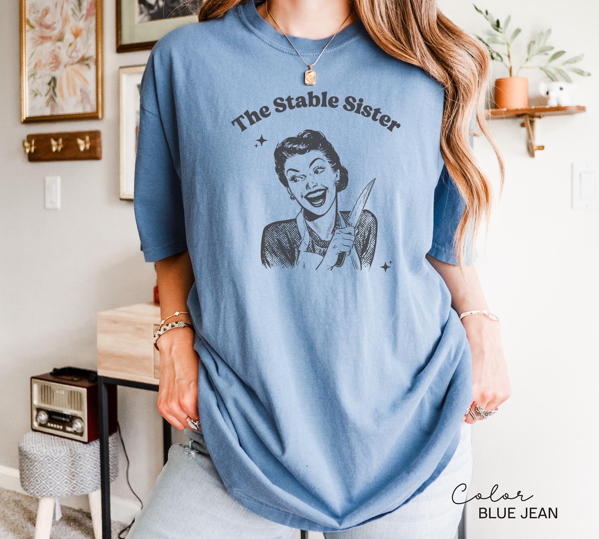 Funny Sister Shirt, Stable Sister Sweatshirt, Big Sister Gift Tee