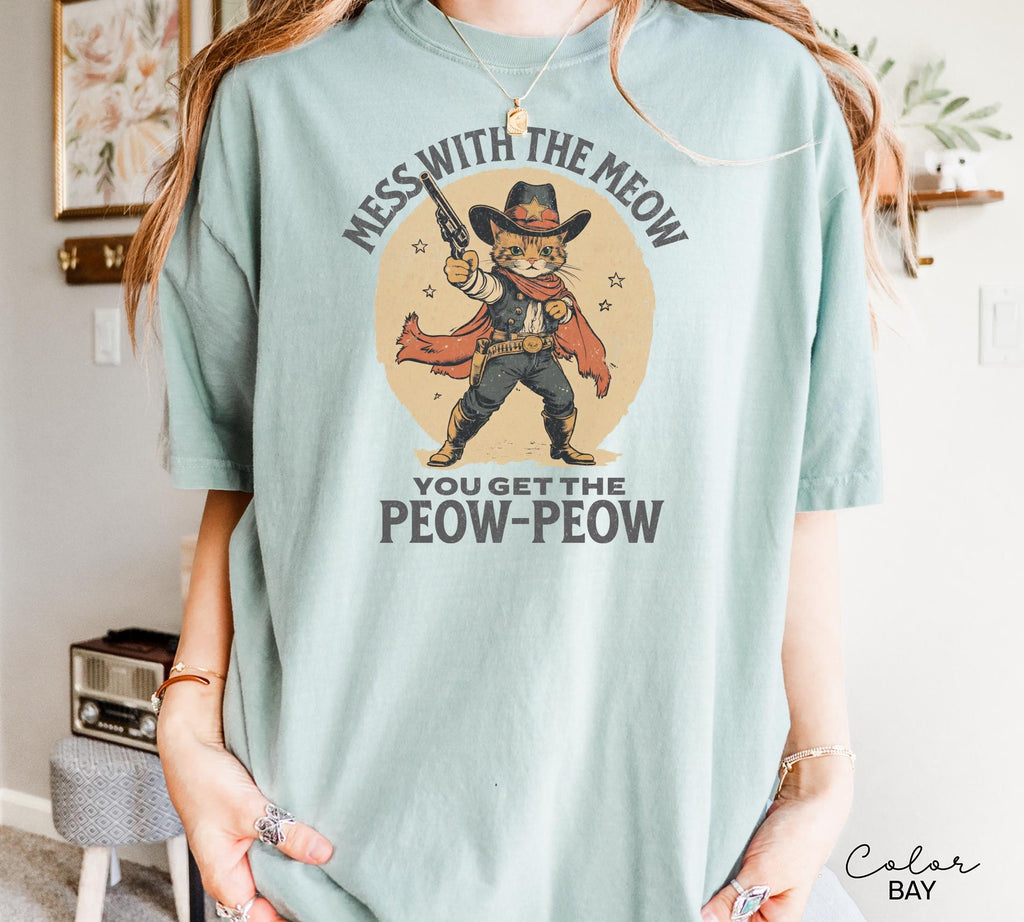 Funny Cat Shirt, Western Cat Shirt, Mess with the Meow, Retro Cowboy T-Shirt, Unhinged Cat Sweatshirt, Funny Sarcastic Kitten,