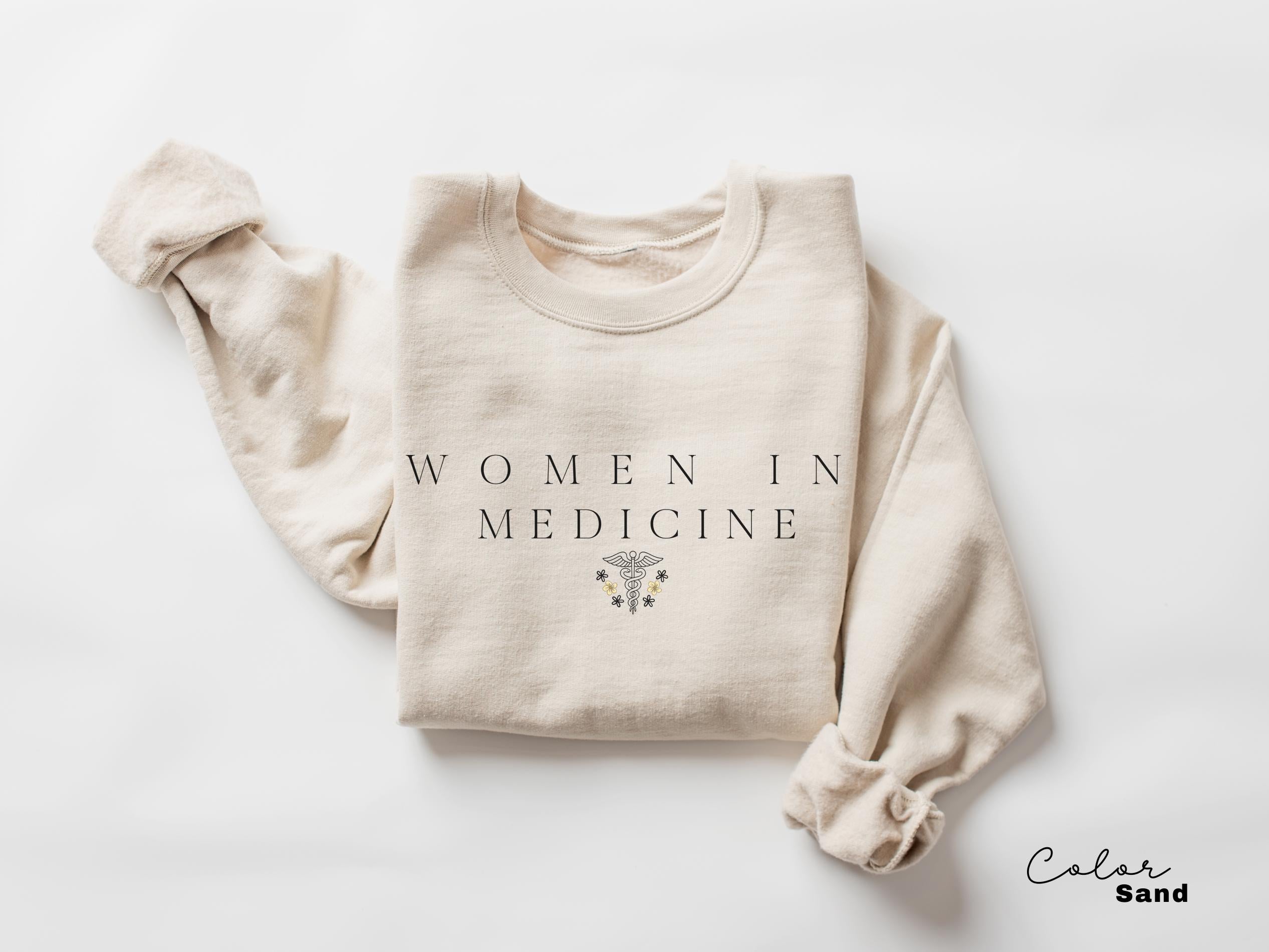 Women In Medicine Sweatshirt, Gifts For Female MD, Female Doctor Shirt, New Doctor Physician Shirt, Unisex Crewneck Sweatshirt Nurse Grad