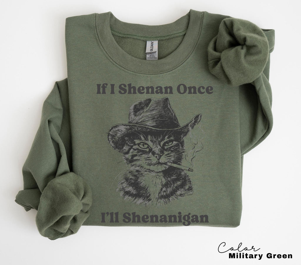 If I Shenan Once I'll Shenanigan Cat Mom T-Shirt