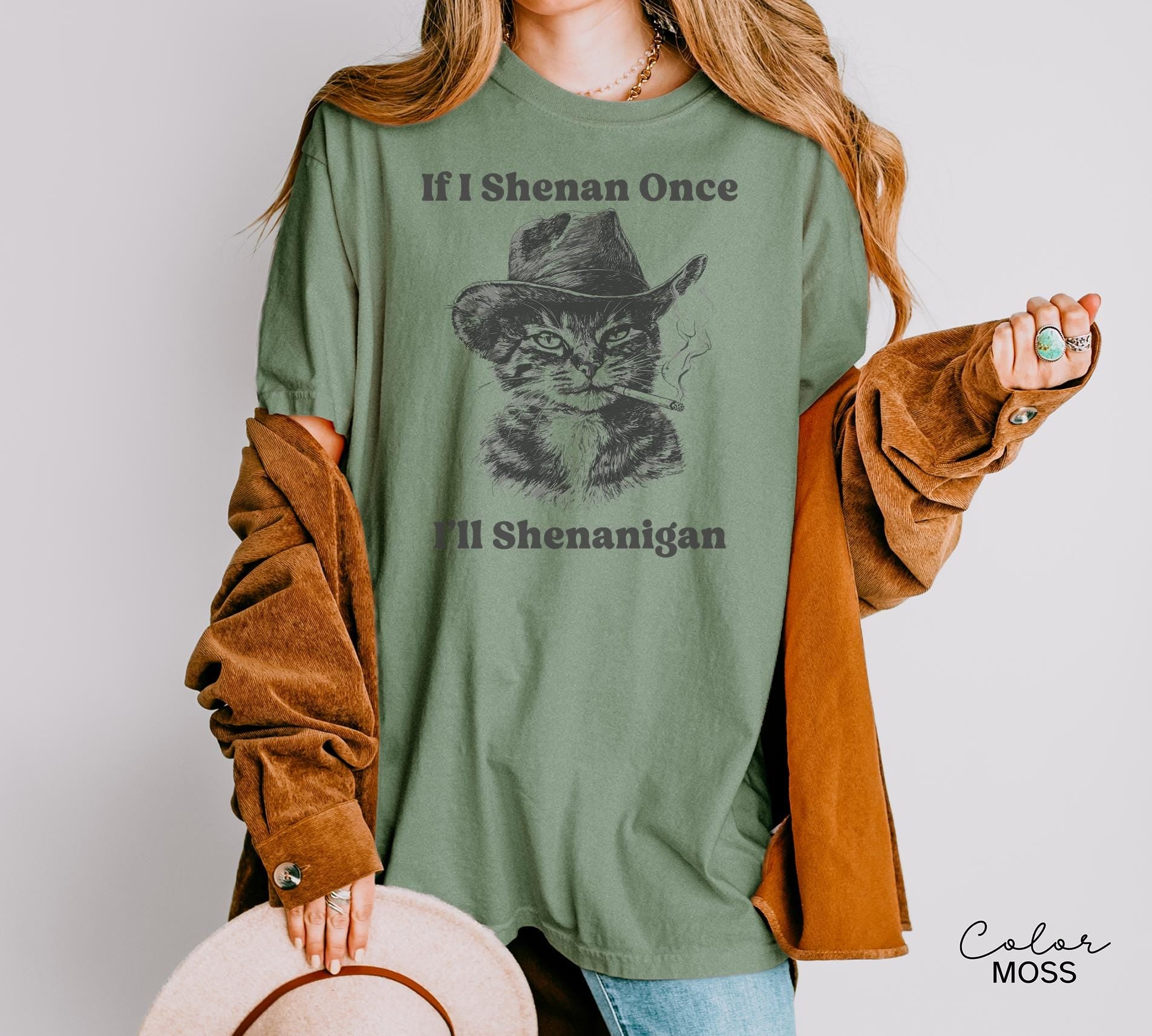 If I Shenan Once I'll Shenanigan Cat Mom T-Shirt