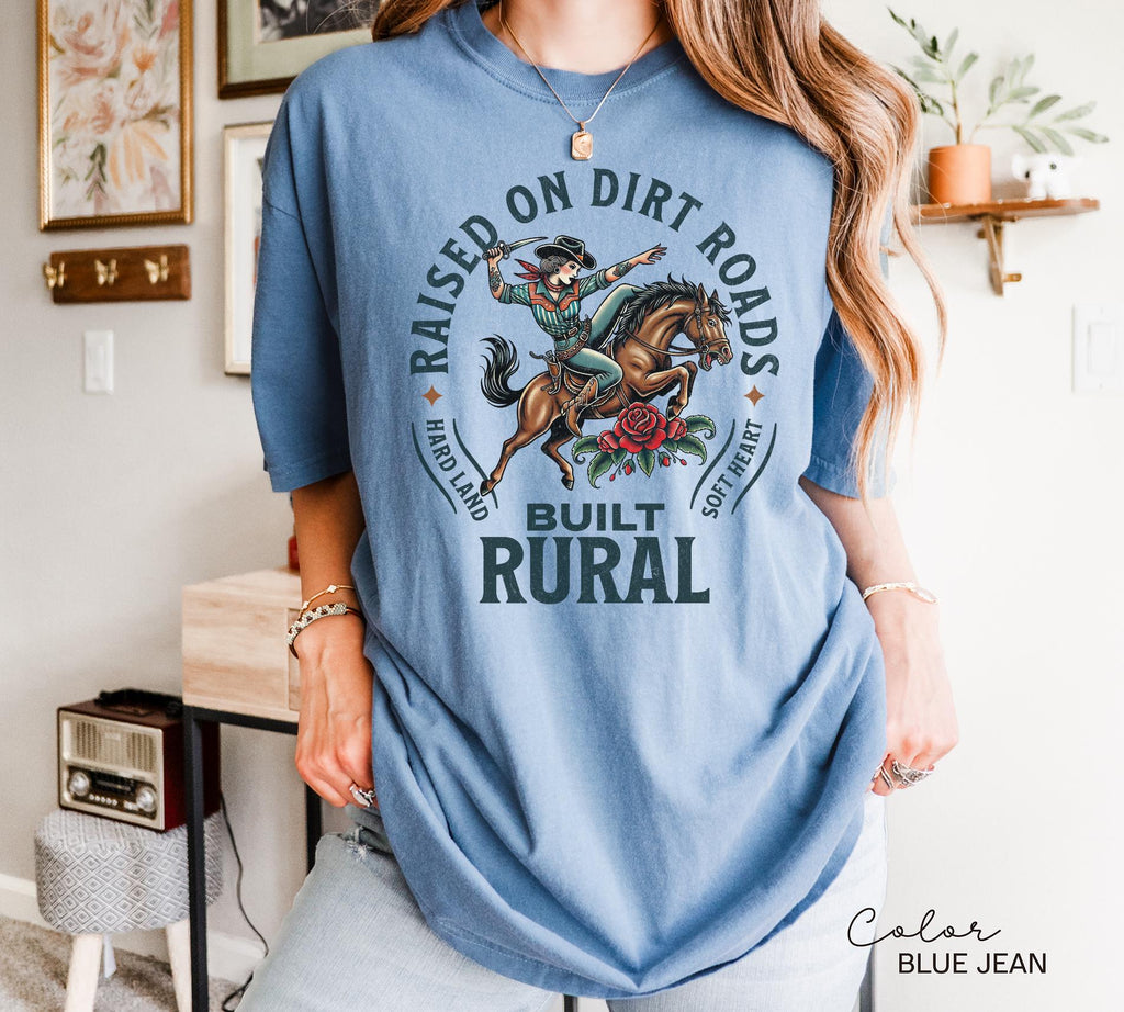 Country Cowgirl Shirt, Built Rural Retro T-shirt, Western Grunge Sweatshirt, Vintage Cowboy, Country Rodeo Crewneck, Raised on Dirt Roads,