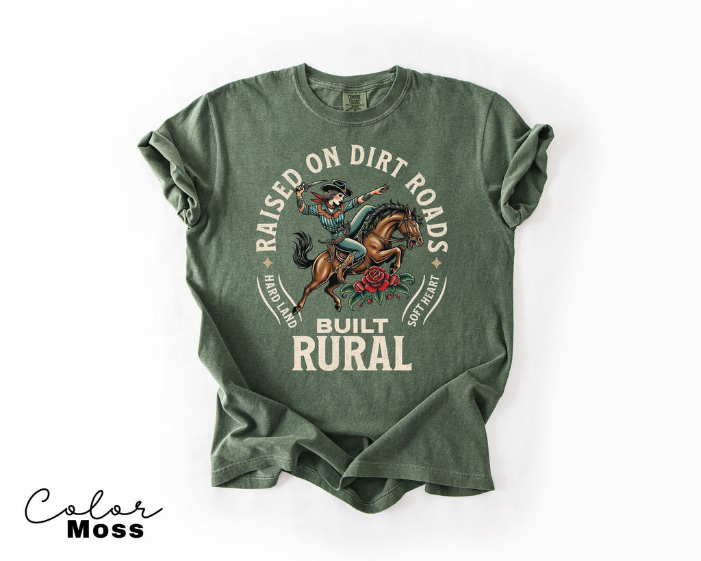 Country Cowgirl Shirt, Built Rural Retro T-shirt, Western Grunge Sweatshirt, Vintage Cowboy, Country Rodeo Crewneck, Raised on Dirt Roads,