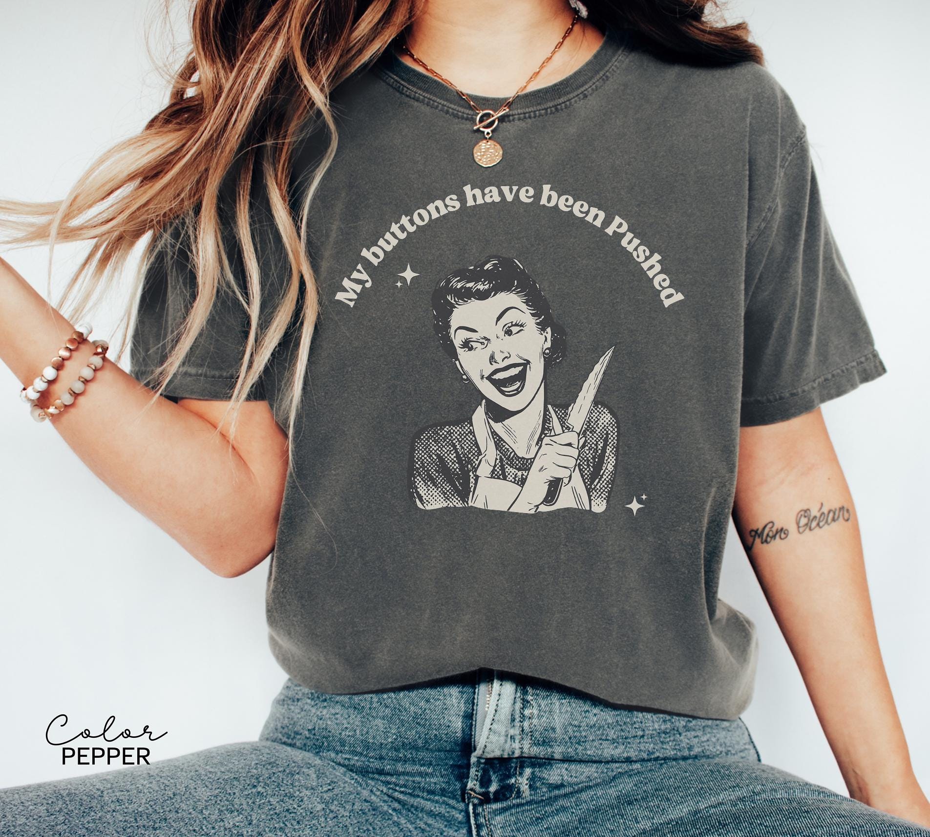 Funny Mental Health Unhinged T-shirt, My Buttons Have Been Pushed, Sister Gift Sweatshirt, Mental Health Tee, Sarcastic Meme T-shirt,
