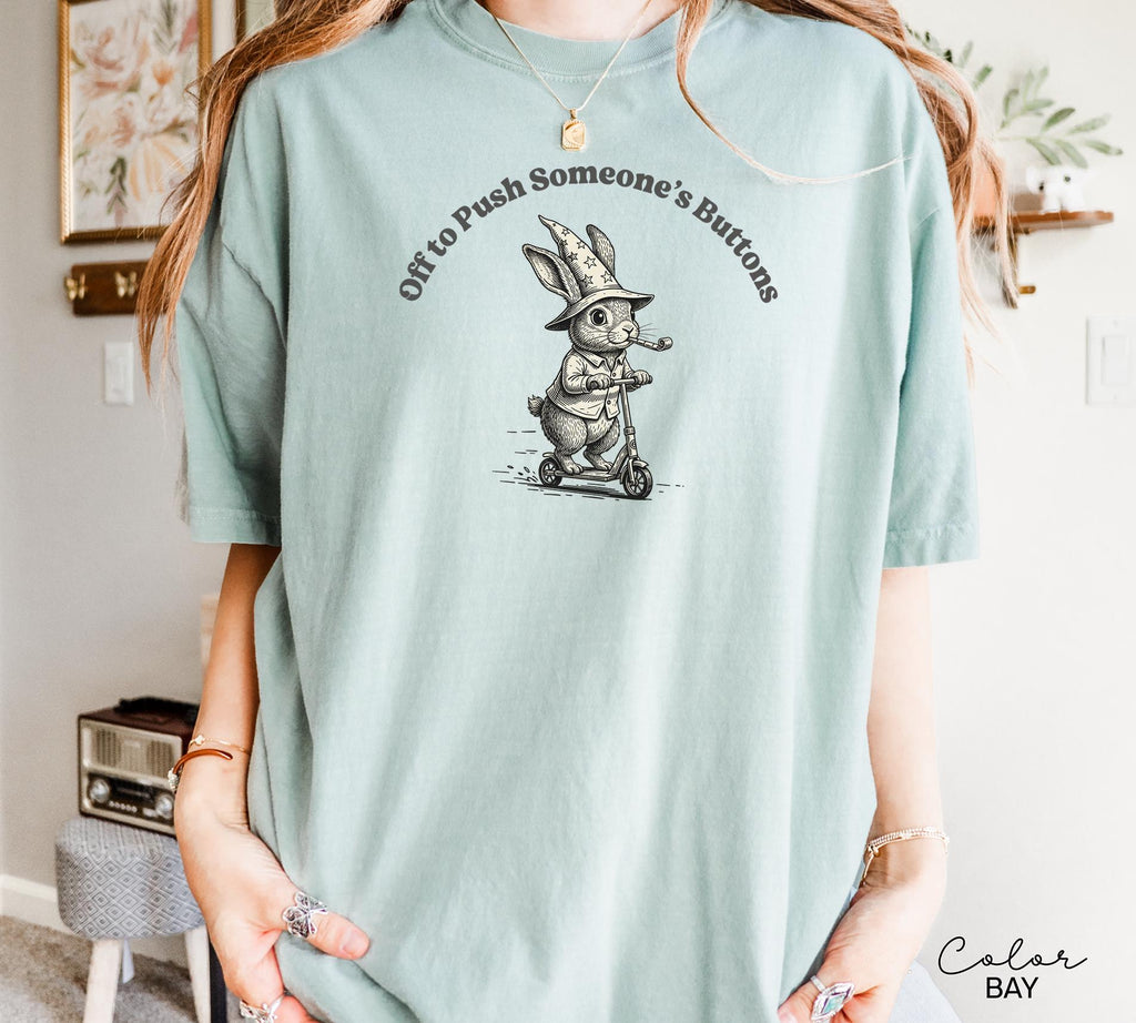 Funny Mental Health Shirt, Off to Push Button T-Shirt or Sweatshirt