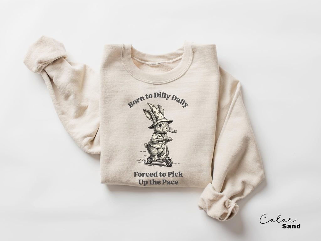 Funny Mental Health Shirt, Born to Dilly Dally, Funny Rabbit Bunny Scooter Sweatshirt, Funny Mental Health Tee, Adult Humor Sarcastic