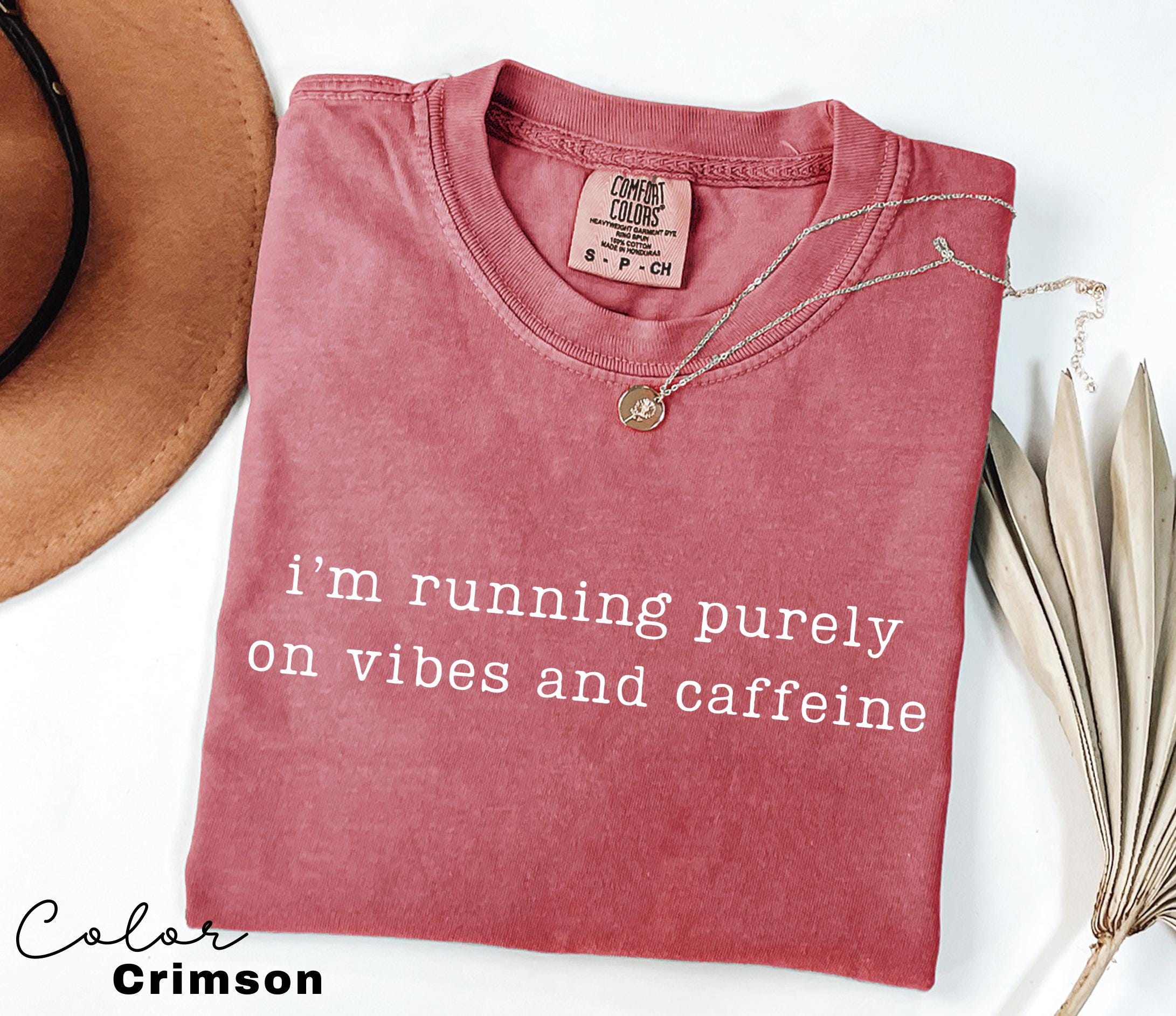 Vibes and Caffeine Sarcastic Shirt, Sarcastic Humor Tee, Funny Meme Shirt, Chaotic Humor Shirt, Relatable Humor Tee, Unhinged Humor