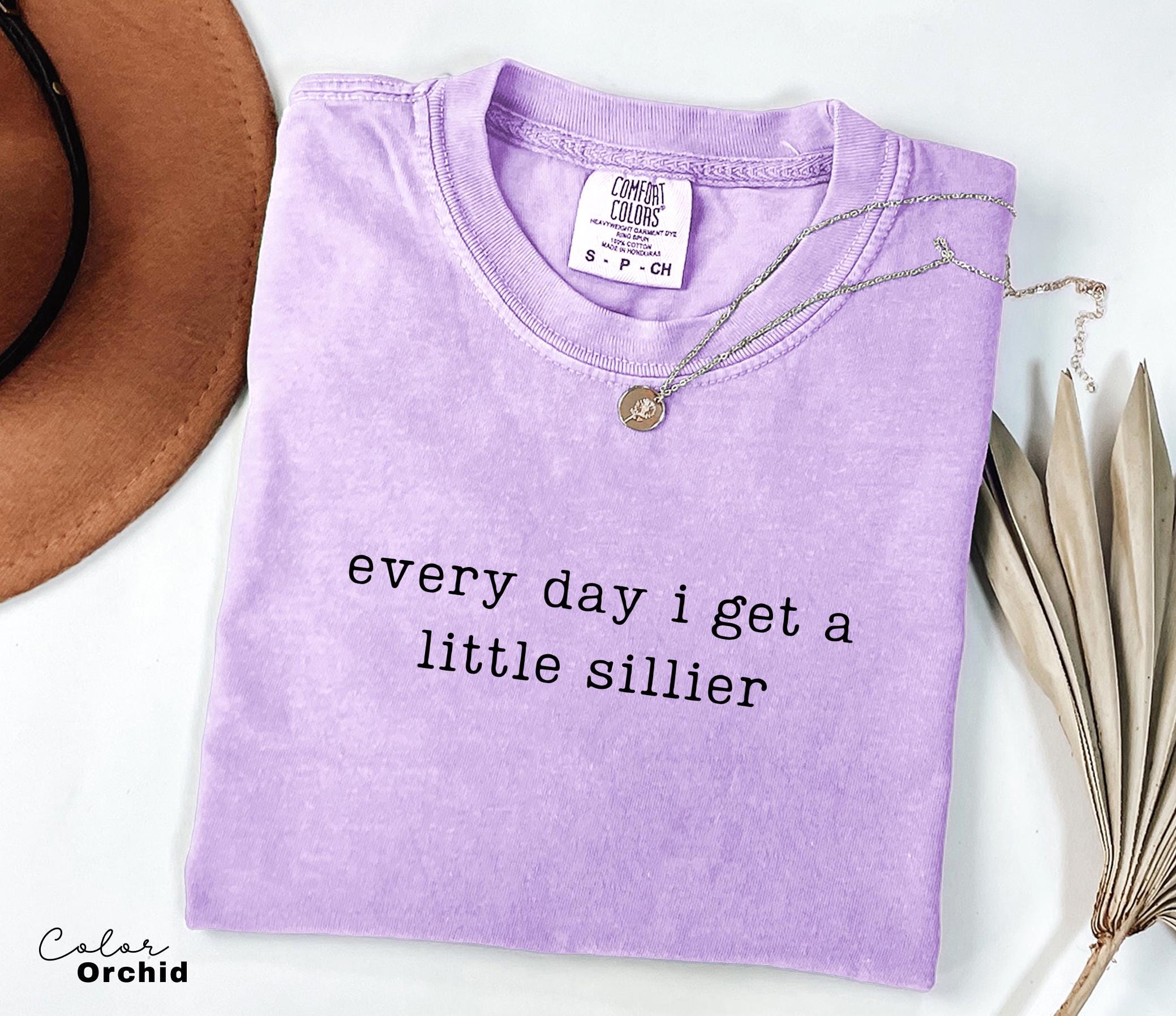 Comfort Colors Silly Humor Shirt, Funny Quote Tee, Relatable Meme Shirt, Sarcastic Humor Tee, Funny Graphic Tee, Trendy Humor Shirt,