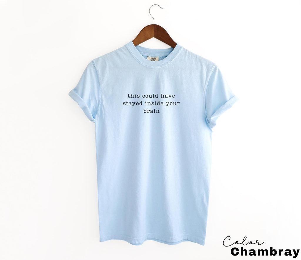 Comfort Colors Funny Thought Humor Shirt, Sarcastic Quote Tee, Relatable Meme Shirt, Funny Humor Tee, Sarcastic Graphic Tee, Witty Humor