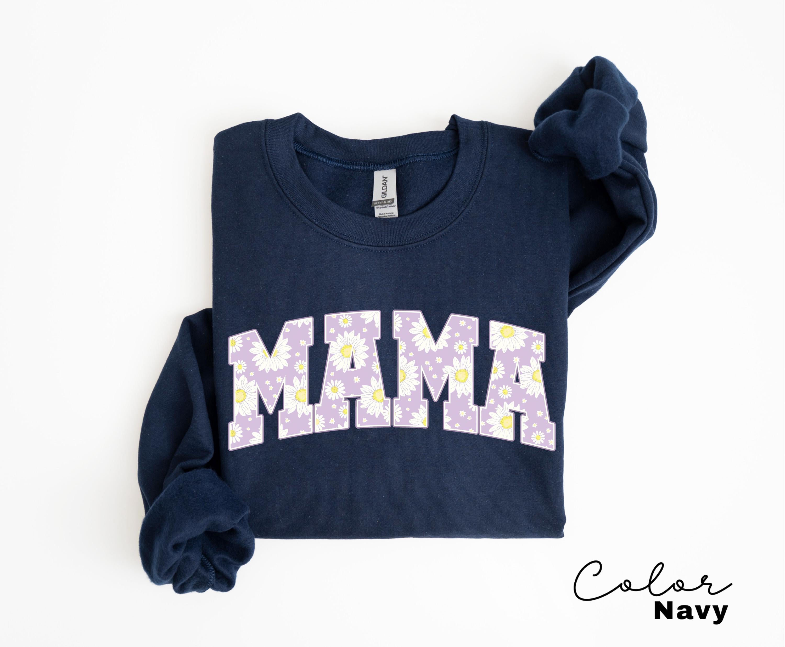 Mama Floral Flower Sweatshirt, Spring Mom Crewneck for New Moms