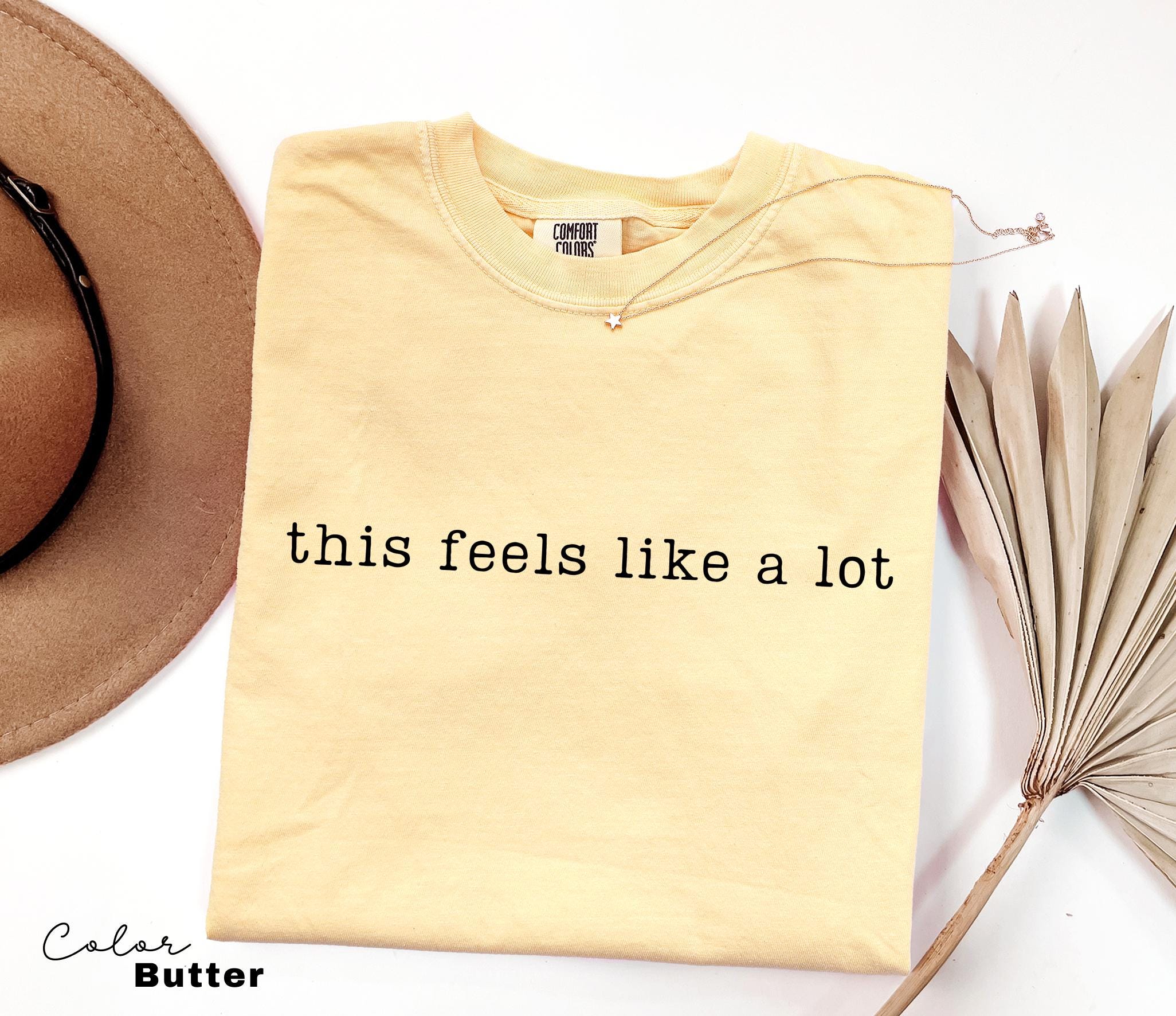 Overwhelmed Humor Shirt, Sarcastic Quote Comfort Colors Tee, Relatable Meme Shirt, Funny Humor Shirt, Anxiety Humor Tee, Sarcastic