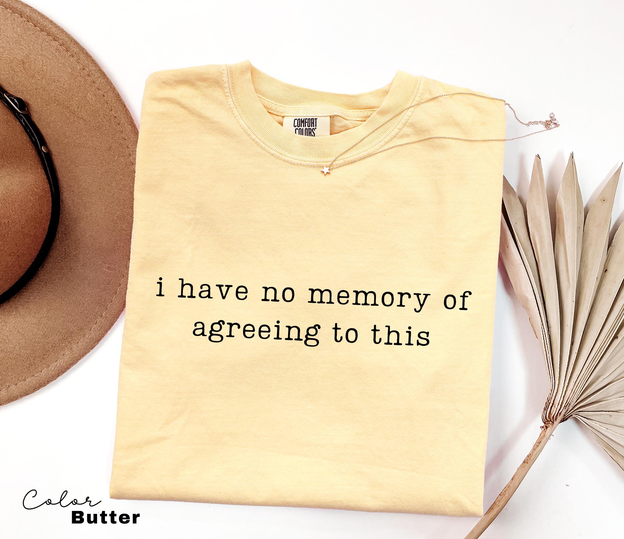 Comfort Colors Funny Denial Humor Shirt, Sarcastic Quote Tee, Relatable Meme Shirt, Funny Humor Tee, Sarcastic Graphic Tee, Witty Humor