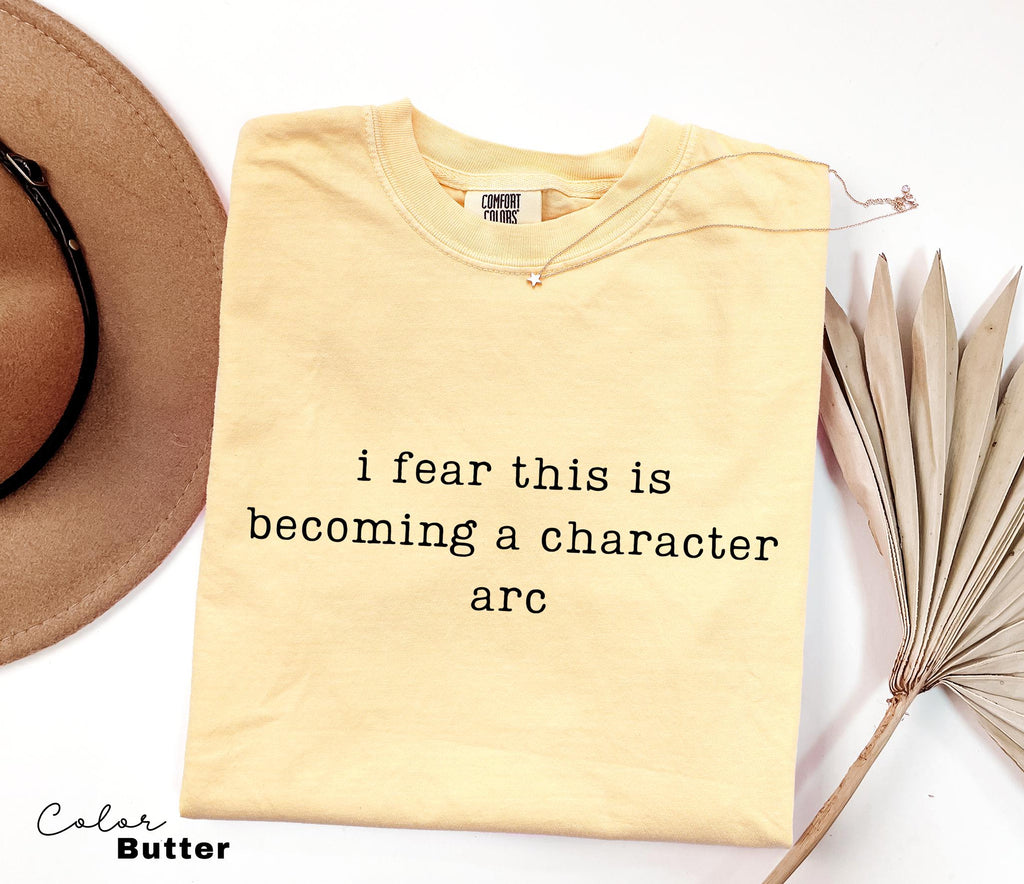 Comfort Colors Character Arc Shirt, Funny Meme Shirt, Internet Humor Tee, Sarcastic Humor Shirt, Relatable Humor Tee, Gen Z Humor Tee,