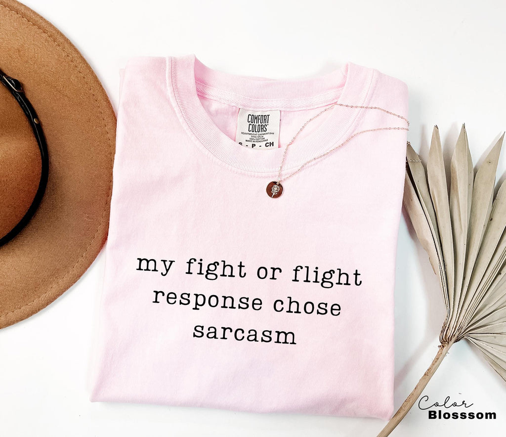 Comfort Colors Fight or Flight Sarcasm Shirt, Sarcastic Humor Tee, Funny Meme Shirt, Witty Quote Shirt, Chaotic Humor Tee,