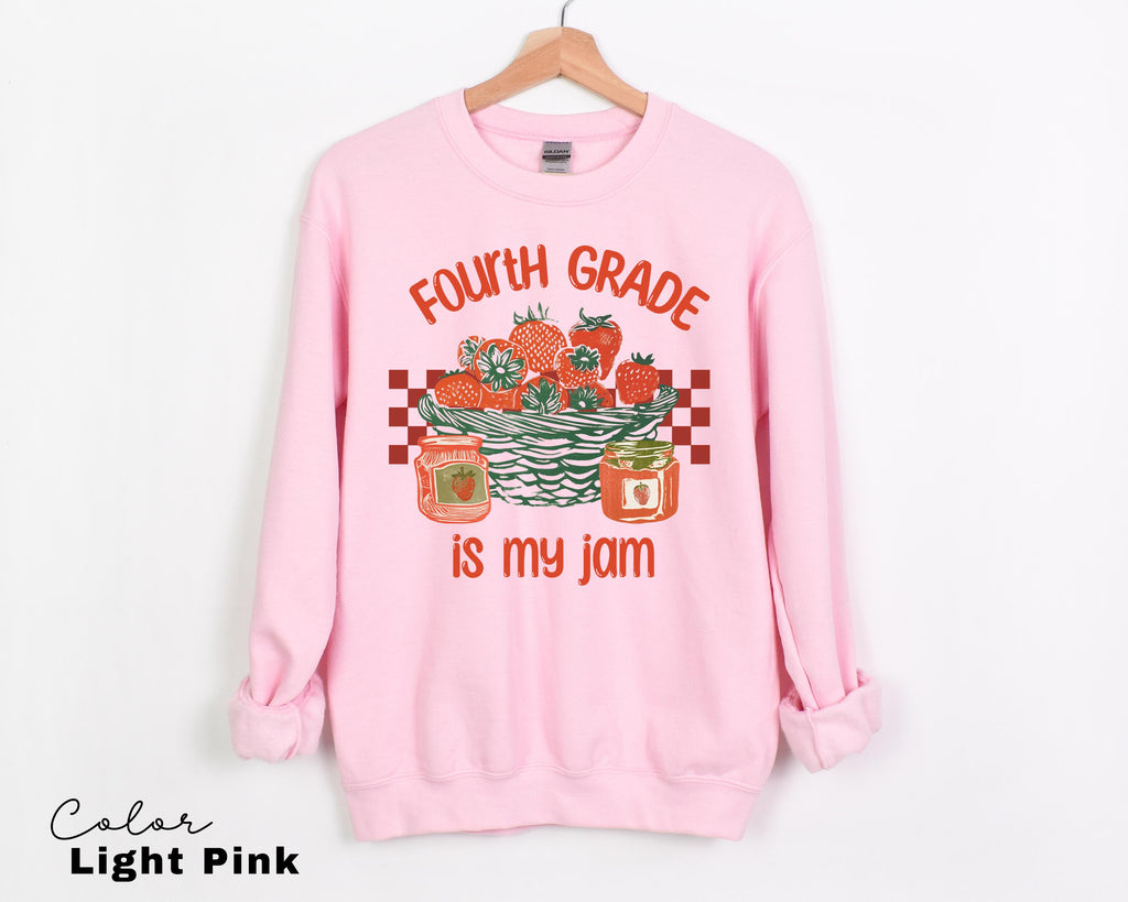 Fourth Grade Is My Jam Teacher Appreciation Sweatshirt