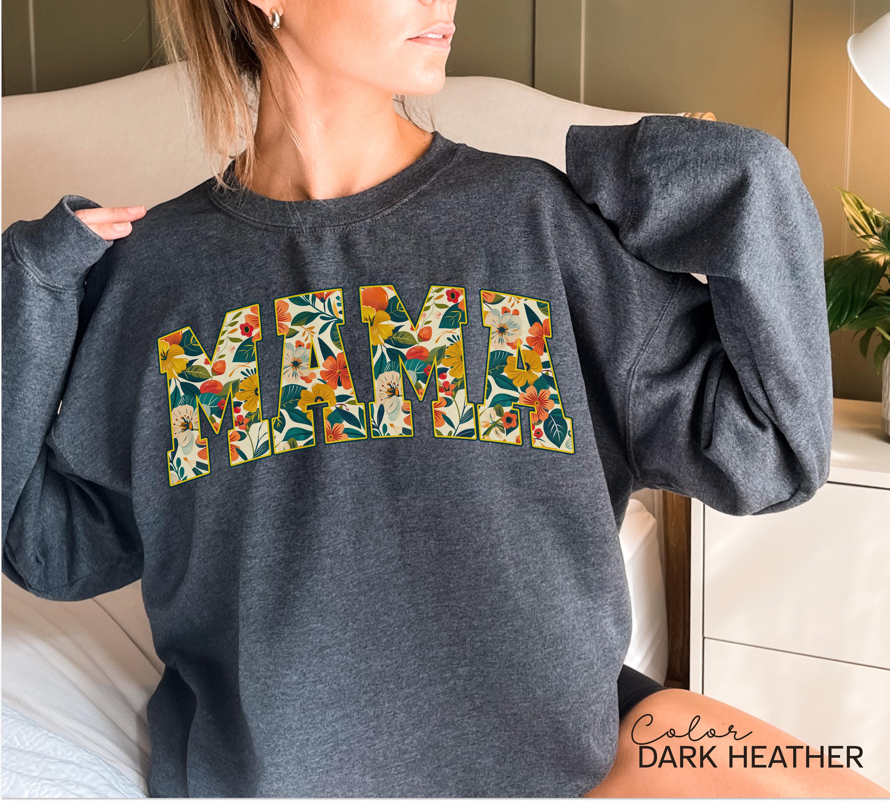 Mama Floral Flower Sweatshirt, Floral Mom Spring Crewneck