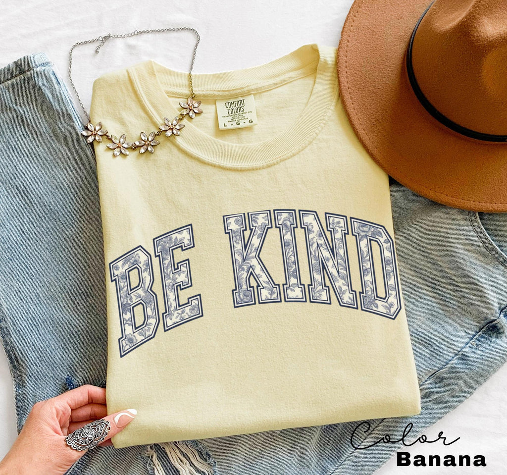 Be Kind Shirt, Motivational Teacher Comfort Colors Tee, Choose Kindness Sweatshirt, Counselor Appreciation Shirt