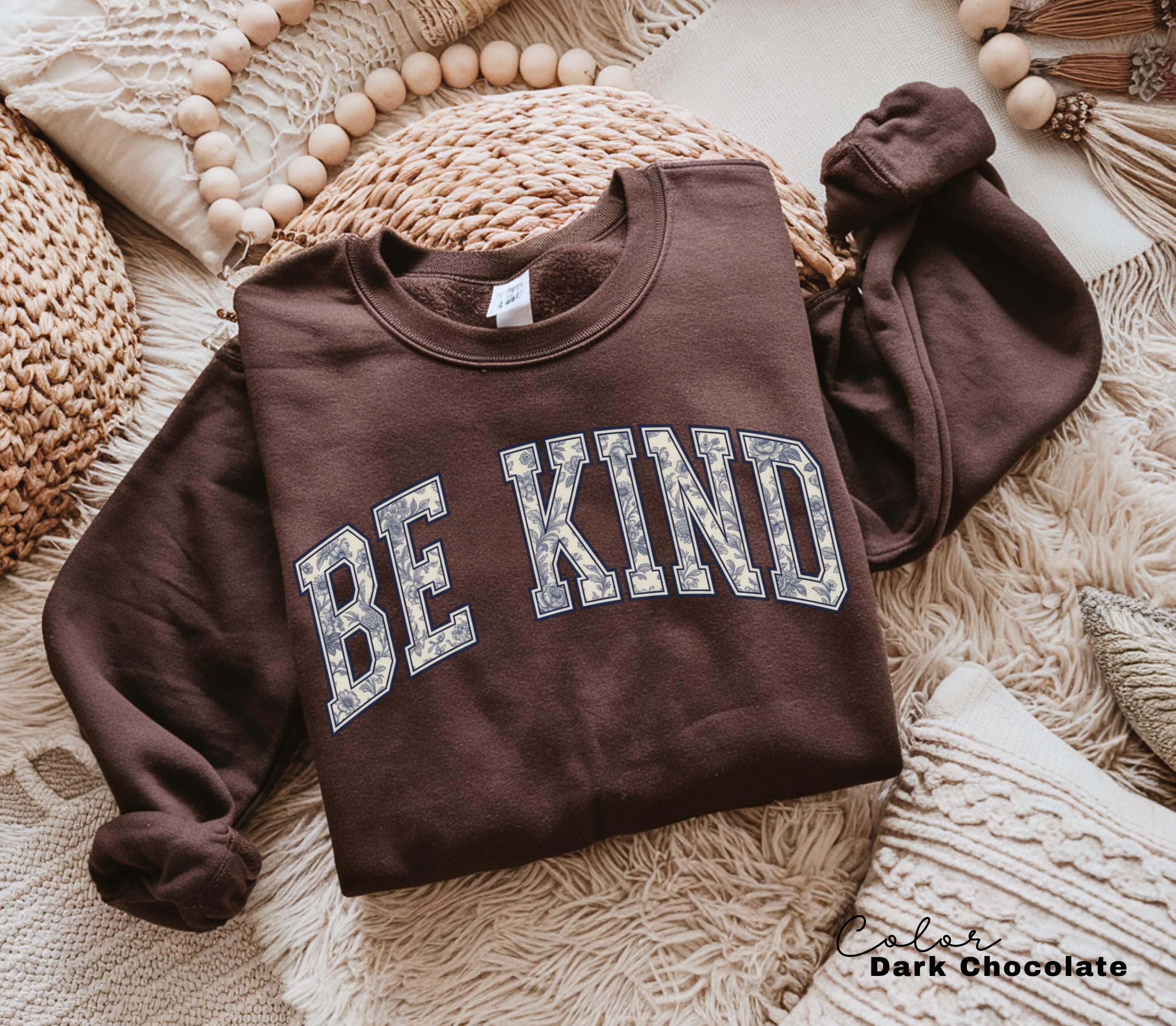 Be Kind Shirt, Motivational Teacher Comfort Colors Tee, Choose Kindness Sweatshirt, Counselor Appreciation Shirt