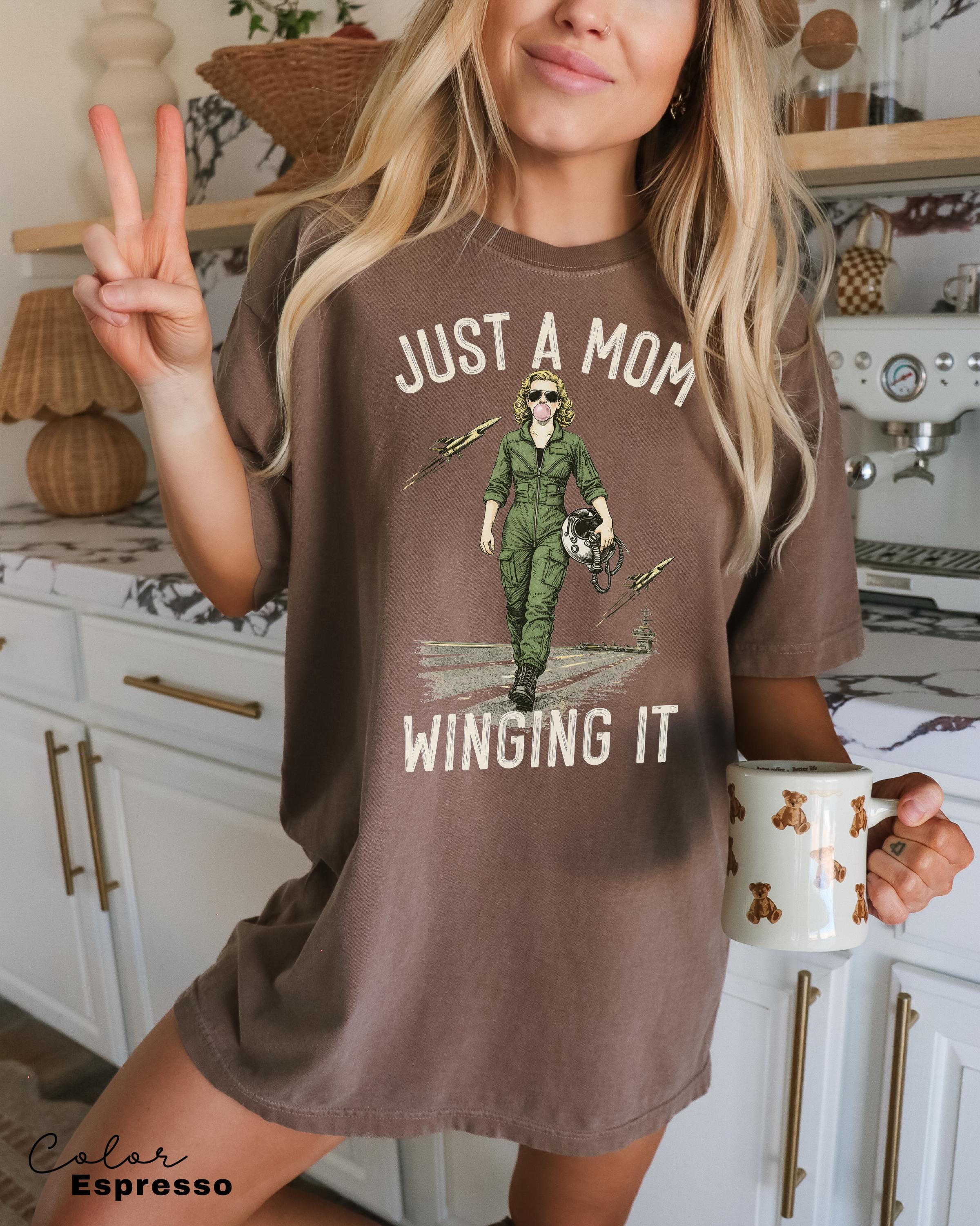 Just a Mom Winging It, Funny Retro Mom T-Shirt, Snarky Sarcastic Funny Mental Health Shirt