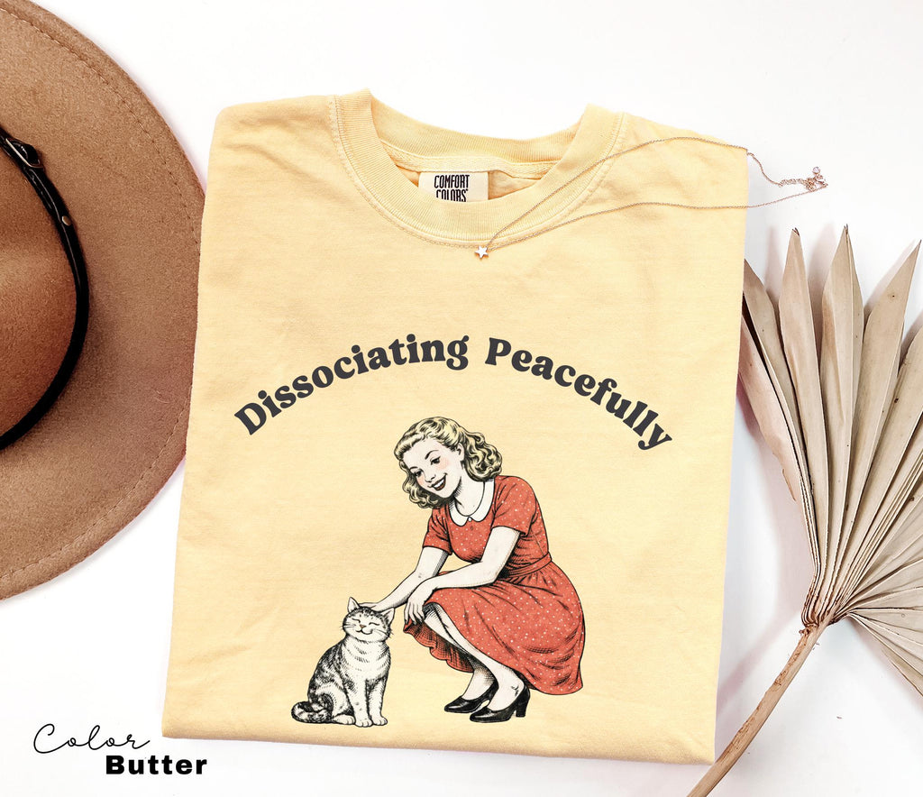 Sarcastic Saying T-shirt, Dissociating Peacefully, Anti Social Tee, Funny Unhinged Humor, Retro Cat Shirt