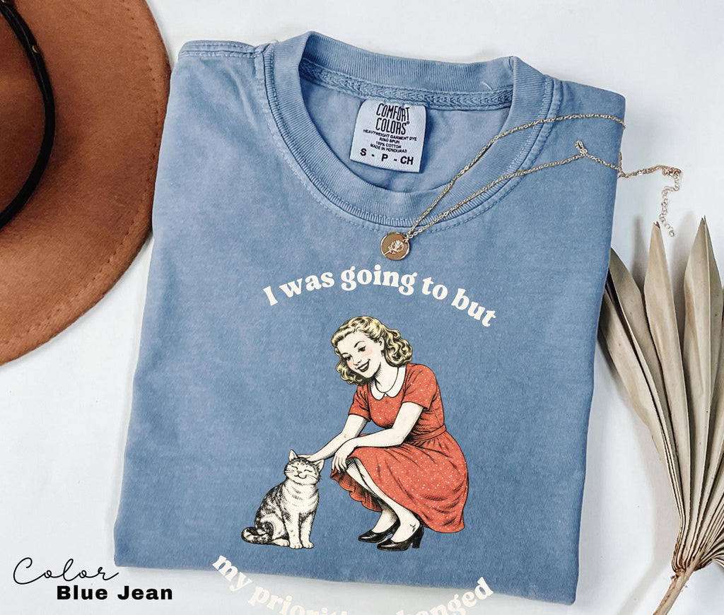 Funny Sarcastic Quote T-Shirt, I was Going to, Procrastination Tee, Cat Lover Gift, Sarcasm