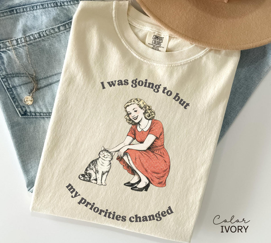 Funny Sarcastic Quote T-Shirt, I was Going to, Procrastination Tee, Cat Lover Gift, Sarcasm