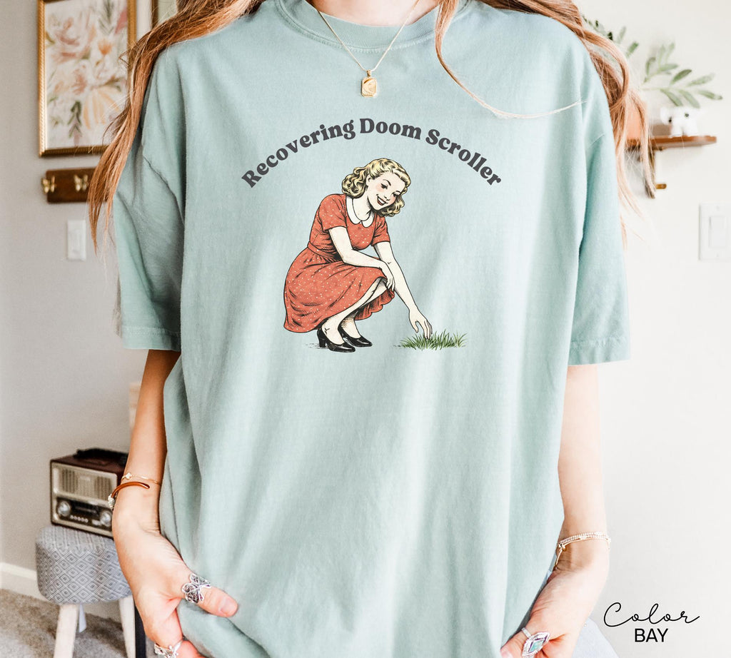 Recovering Doom Scroller, Sarcastic Sassy Tee, Funny Saying Shirt, Funny Mental Health, Unhinged Meme Humor