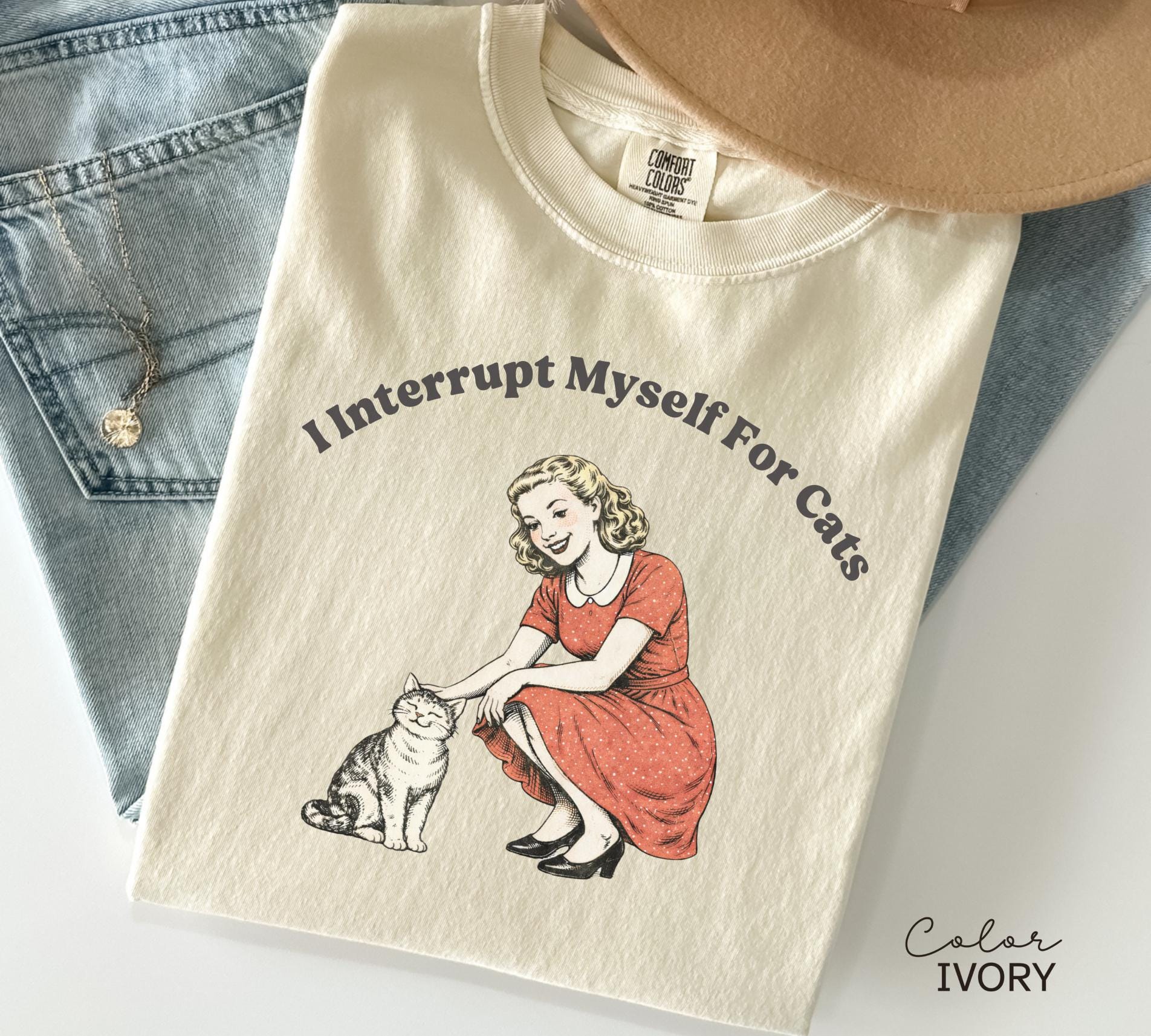 I Interrupt Myself for Cats Shirt, Cat Lover Gift, Pet Parent Humor, Feline Friend, Cat Person, Trendy Women's Tshirt, Cat Mom