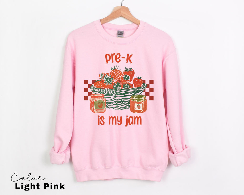 Pre-K Grade Is My Jam Teacher Appreciation Sweatshirt
