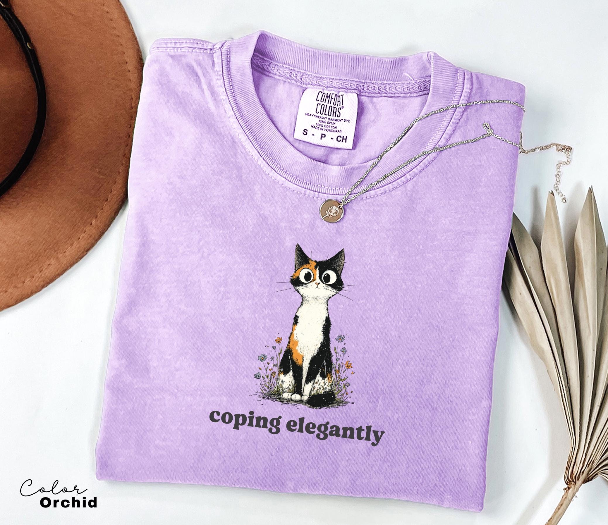 Funny Mental Health Cat Shirt, Coping Elegantly, Cute Cat Meme T-Shirt, Funny Sarcastic Kitten Tee, Comfort Colors