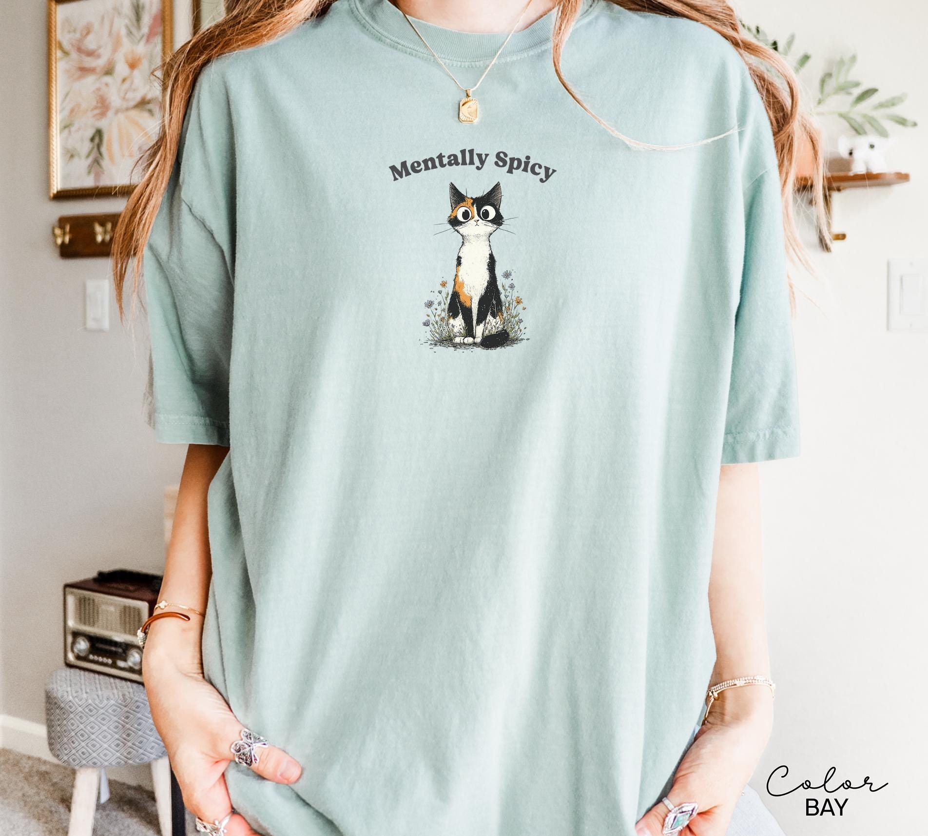 Funny Mental Health Cat Shirt, Mentally Spicy, Cute Cat Meme T-Shirt, Funny Sarcastic Kitten Tee, Comfort Colors