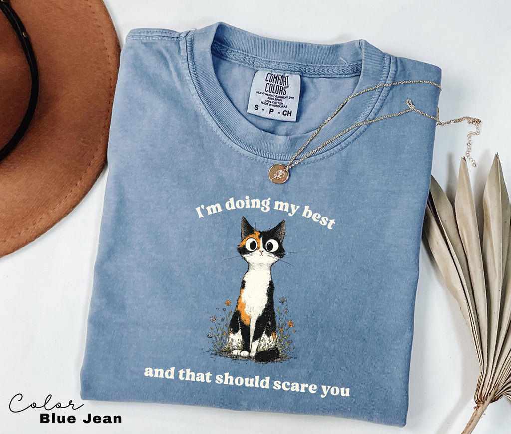 Funny Mental Health Cat Shirt, I'm Doing My Best, Cute Cat Meme T-Shirt, Funny Sarcastic Kitten Tee,