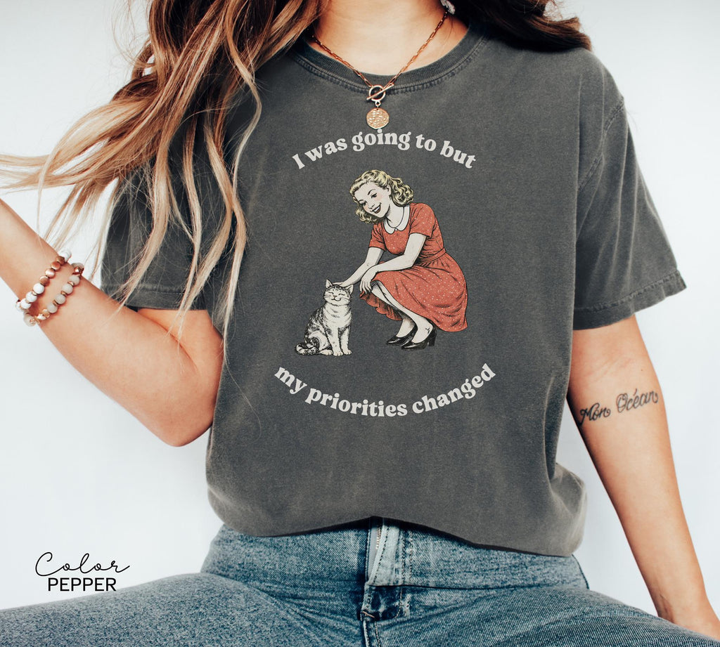 Funny Sarcastic Quote T-Shirt, I was Going to, Procrastination Tee, Cat Lover Gift, Sarcasm