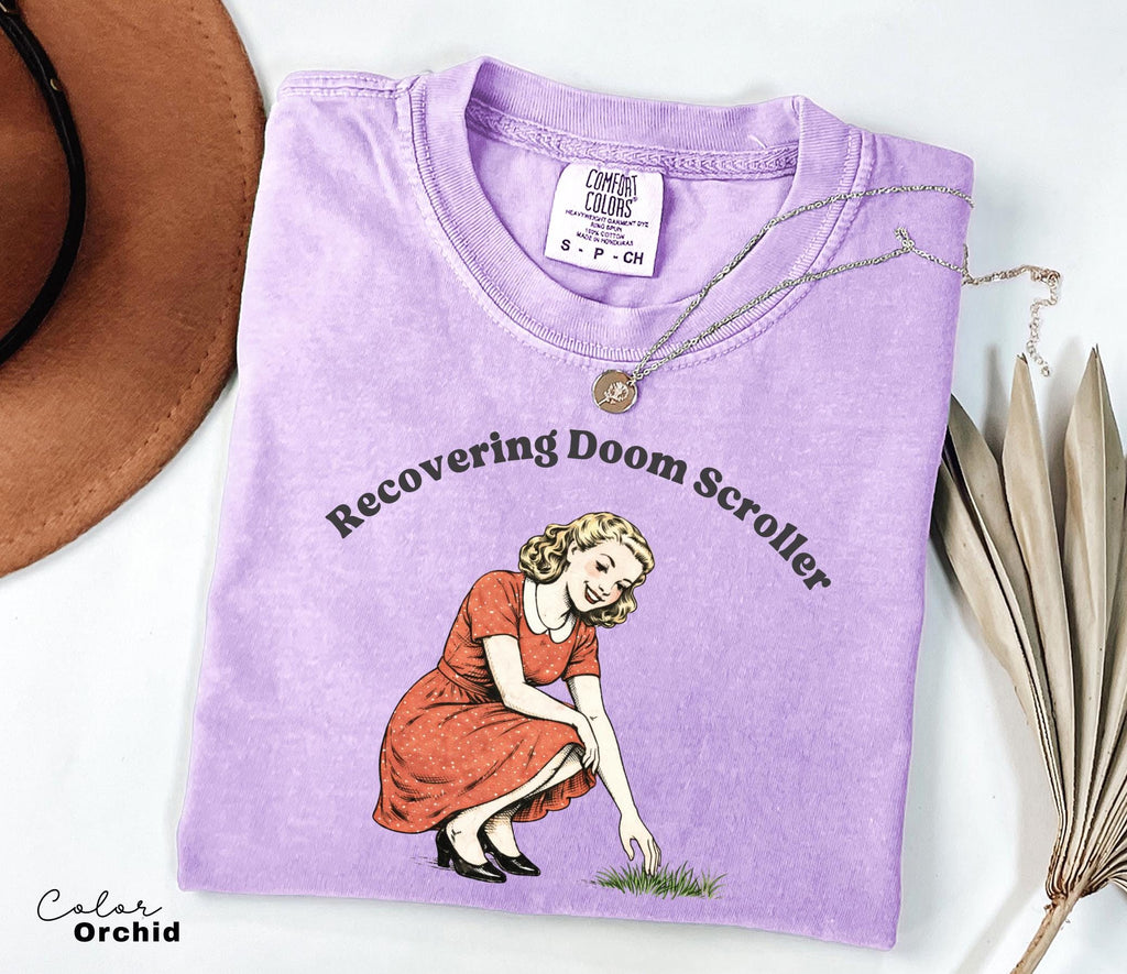 Recovering Doom Scroller, Sarcastic Sassy Tee, Funny Saying Shirt, Funny Mental Health, Unhinged Meme Humor