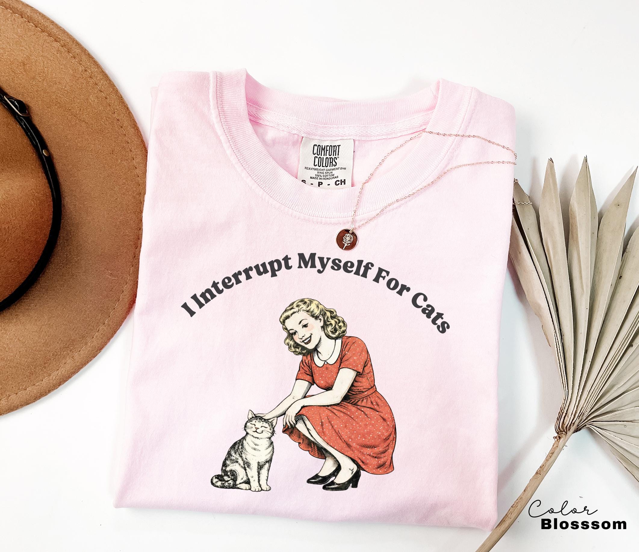 I Interrupt Myself for Cats Shirt, Cat Lover Gift, Pet Parent Humor, Feline Friend, Cat Person, Trendy Women's Tshirt, Cat Mom