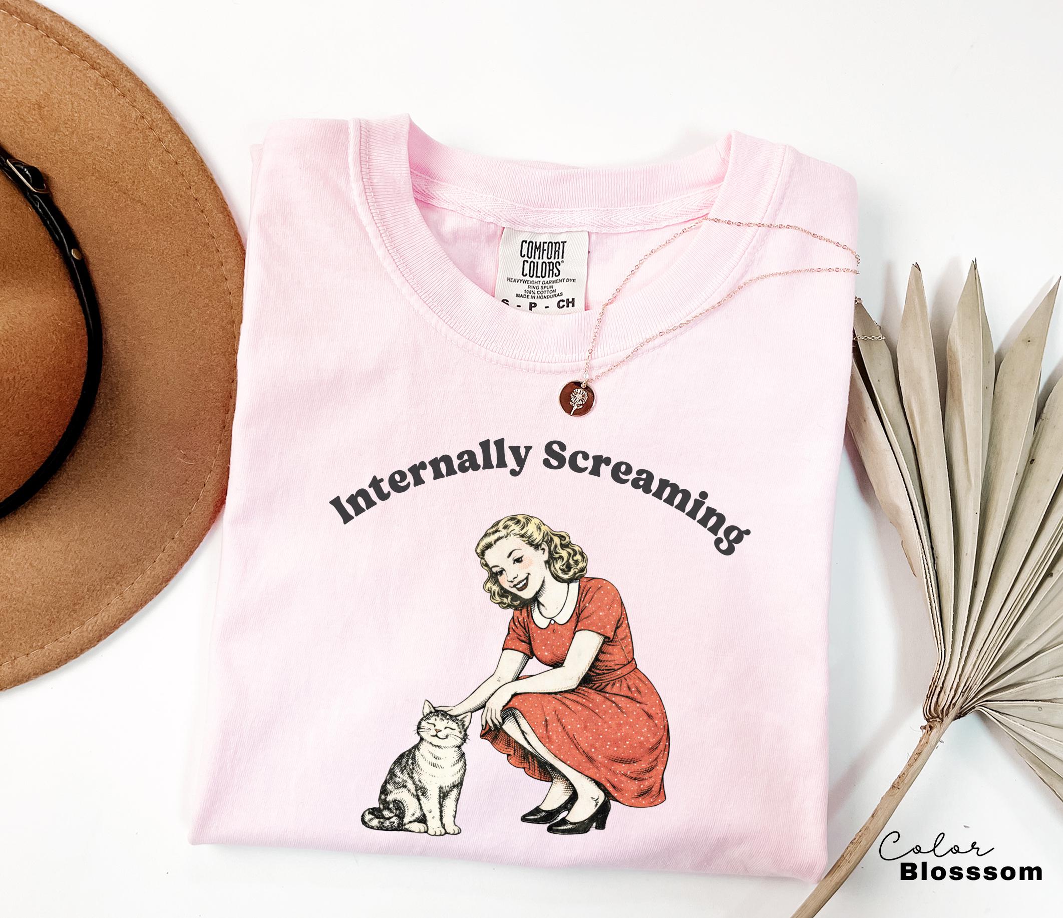 Internally Screaming Shirt, Cute Cat Meme T-Shirt, Funny Sarcastic Kitten Tee, Comfort Colors Mental Health T Shirt,