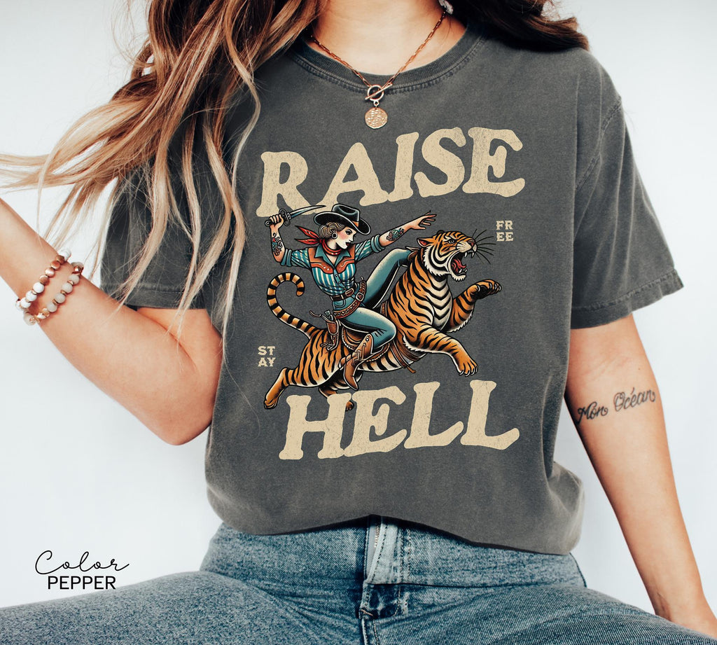 Retro Cowgirl Tiger Raise Hell T-Shirt & Sweatshirt