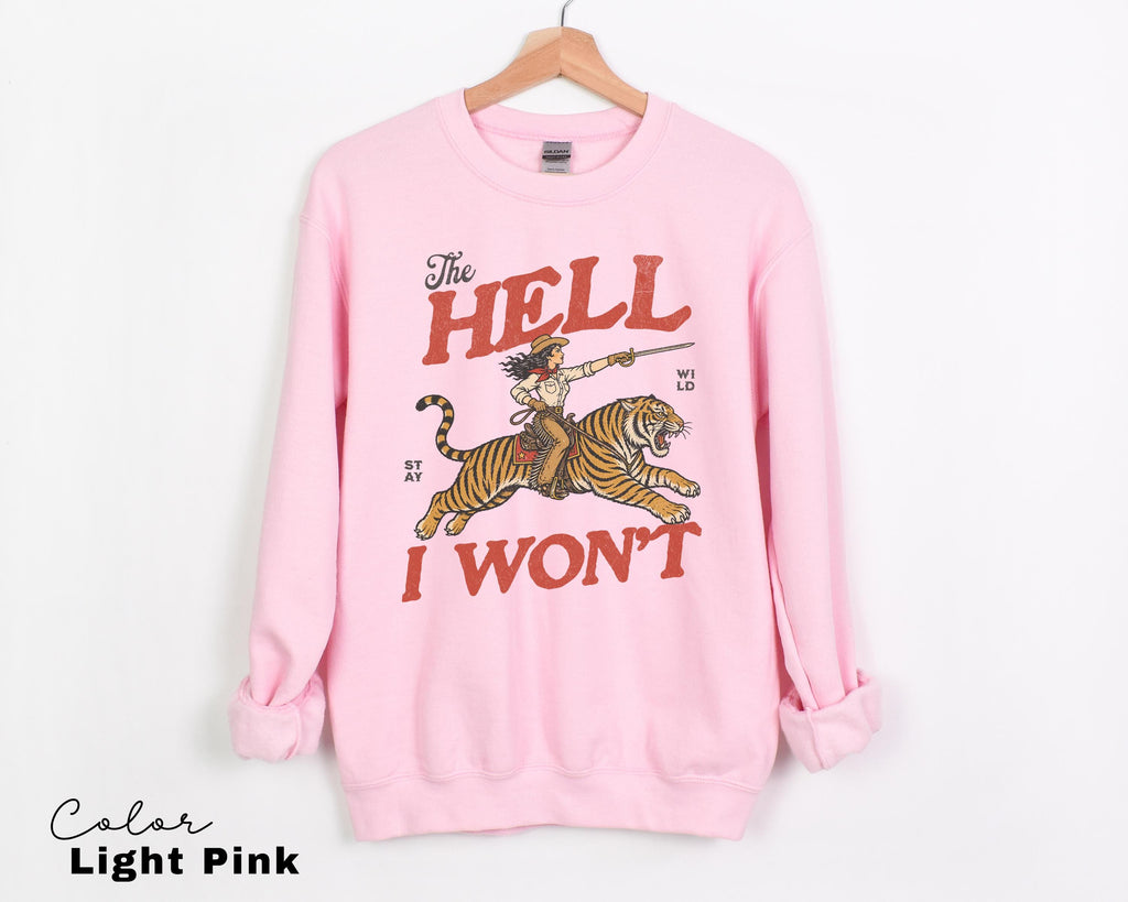Retro Cowgirl Tiger Shirt, The Hell I Won't Feminist T-Shirt