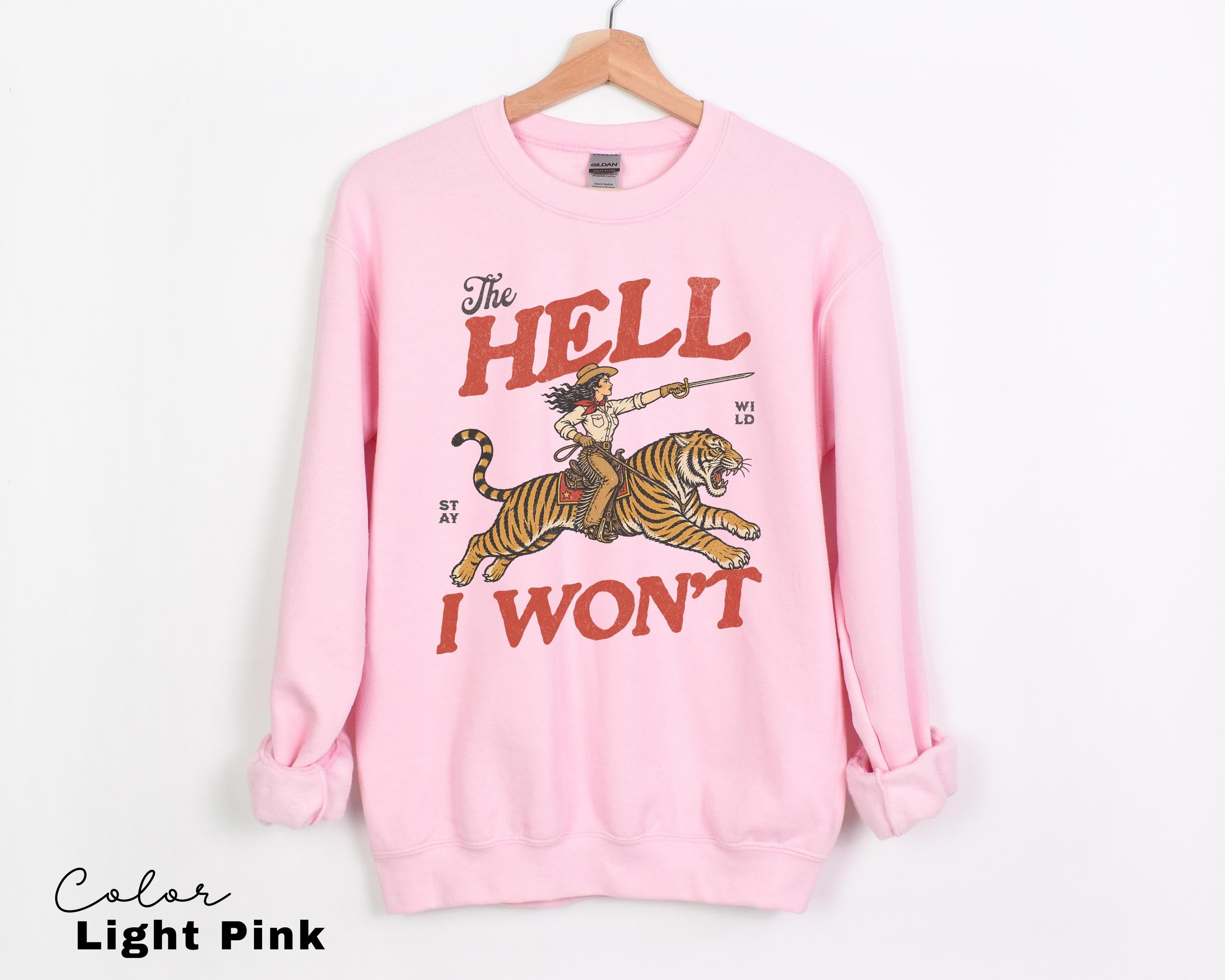 Retro Cowgirl Tiger Shirt, The Hell I Won't Feminist T-Shirt