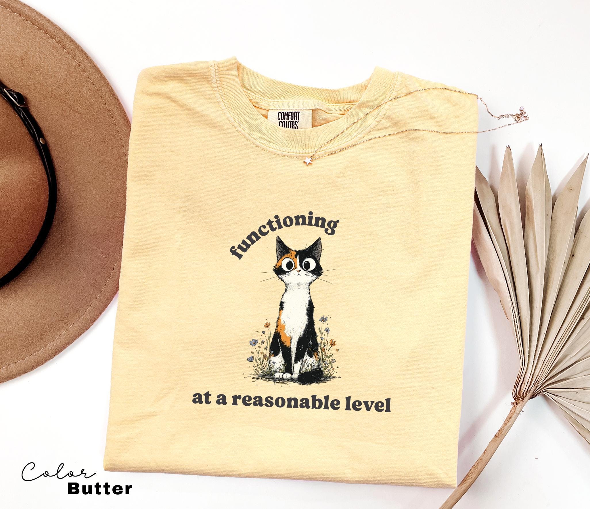 Funny Mental Health Cat Shirt, Functioning at a Reasonable Level, Cute Cat Meme T-Shirt, Funny Sarcastic Kitten Tee, Comfort Colors