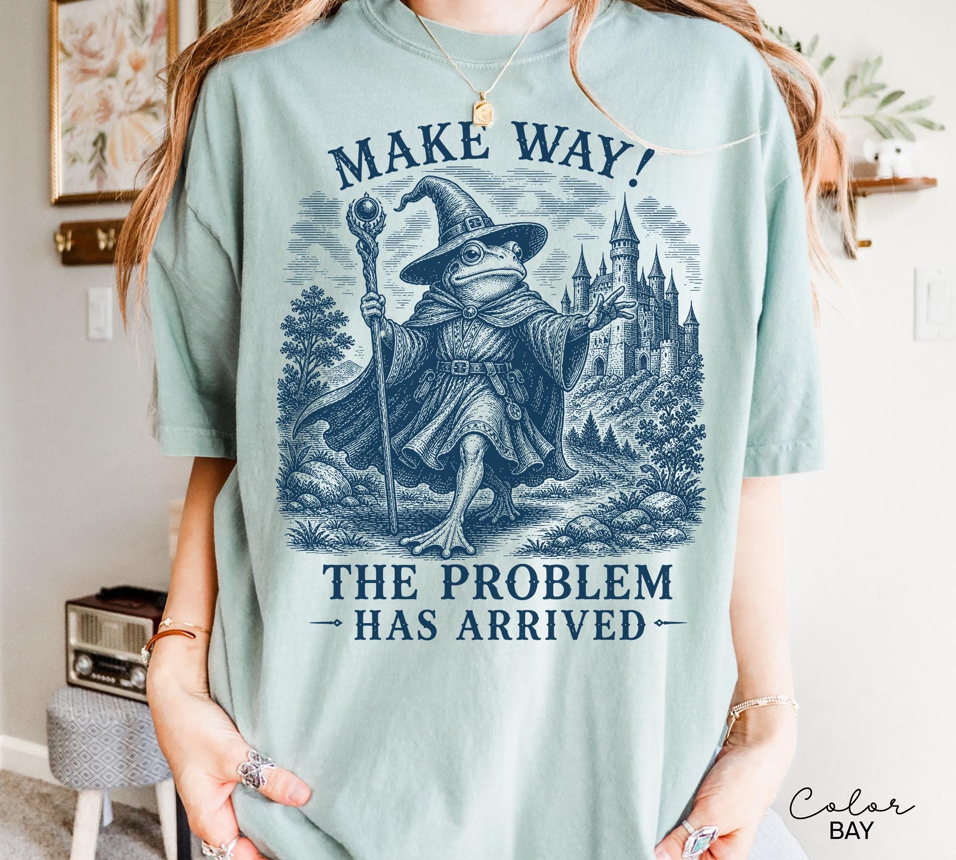 Funny Frog Unhinged Shirt, Make Way The Problem Has Arrived Tee