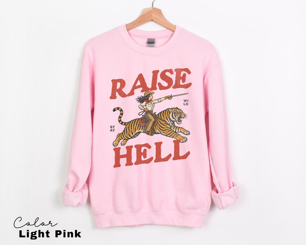Retro Cowgirl Tiger Raise Hell T-Shirt, Feminist Sweatshirt