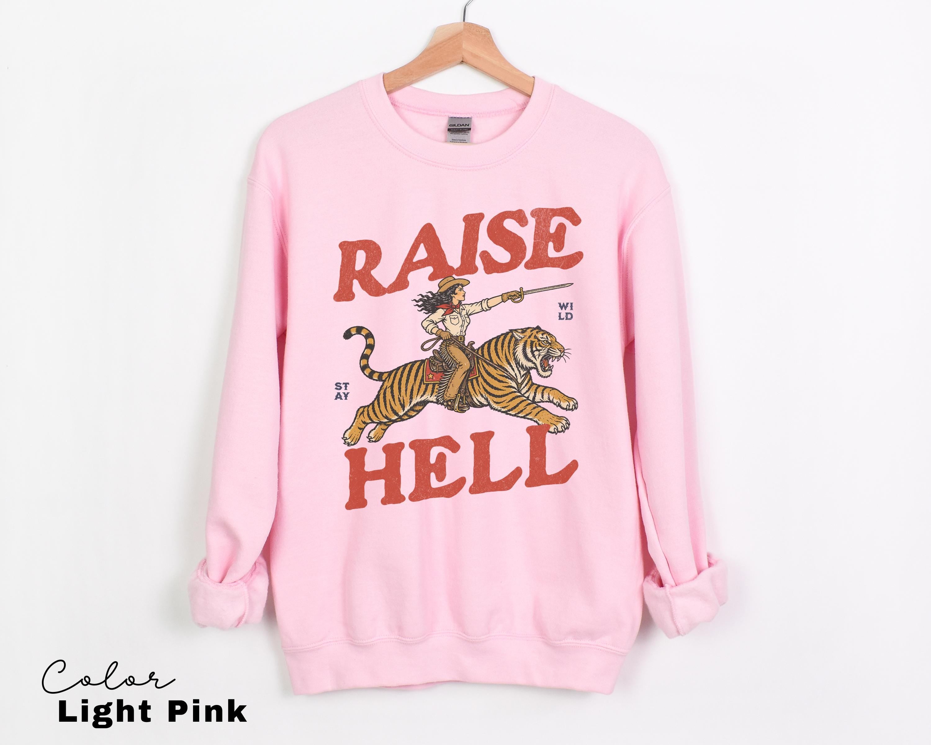 Retro Cowgirl Tiger Raise Hell T-Shirt, Feminist Sweatshirt