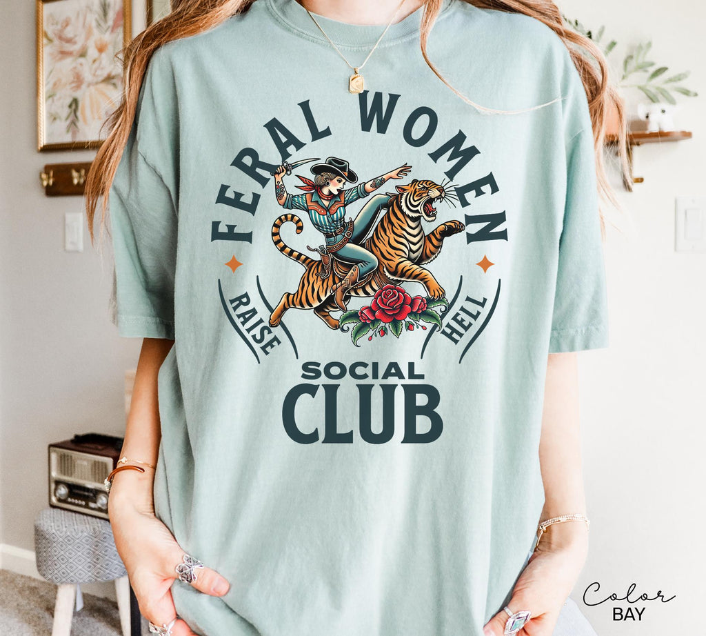Feral Women Social Club Shirt, Retro Tiger Feminist T-Shirt, Western Sweatshirt, Raise Hell, Resist Shirt, Freedom Tee