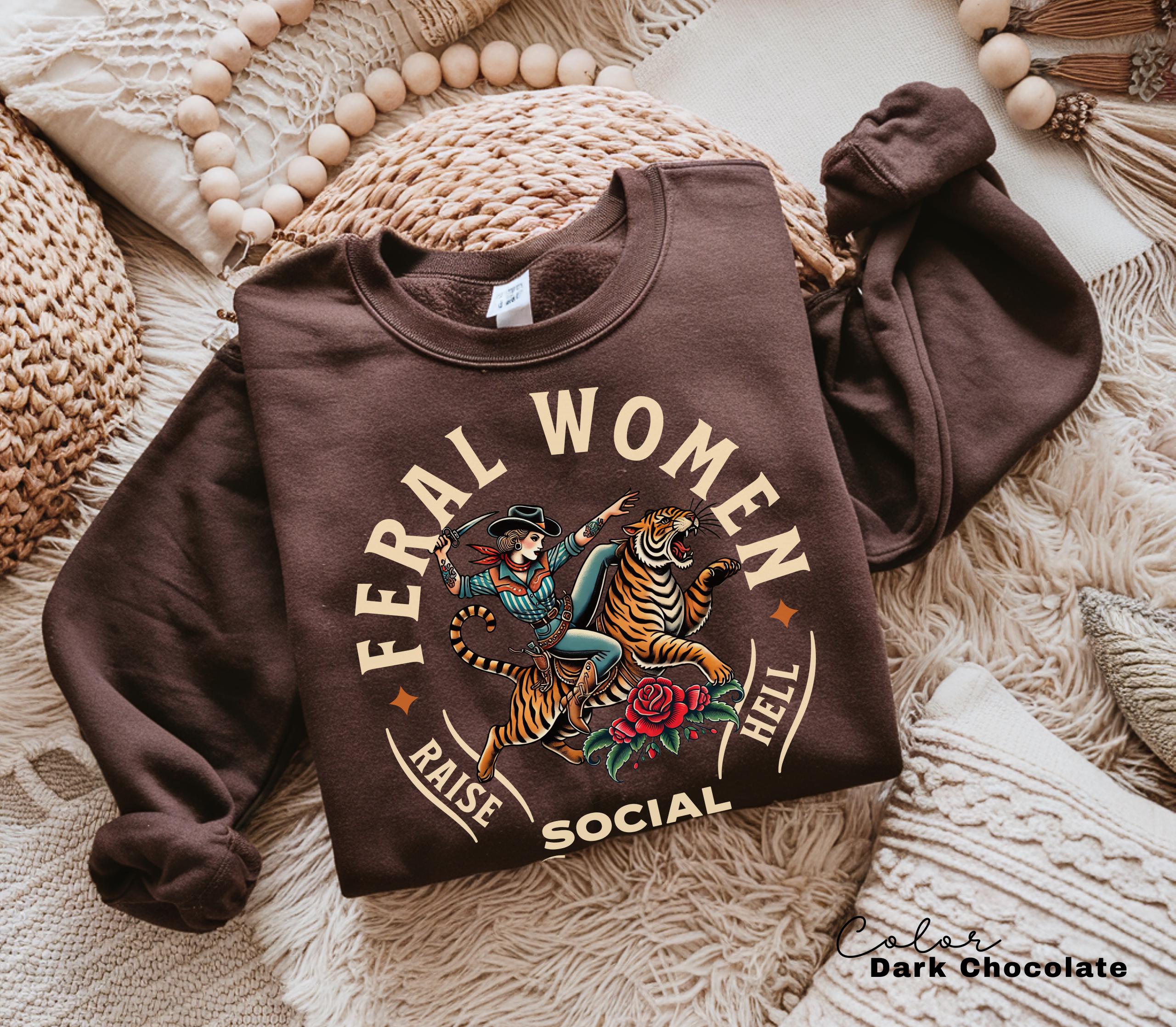 Feral Women Social Club Shirt, Retro Tiger Feminist T-Shirt, Western Sweatshirt, Raise Hell, Resist Shirt, Freedom Tee