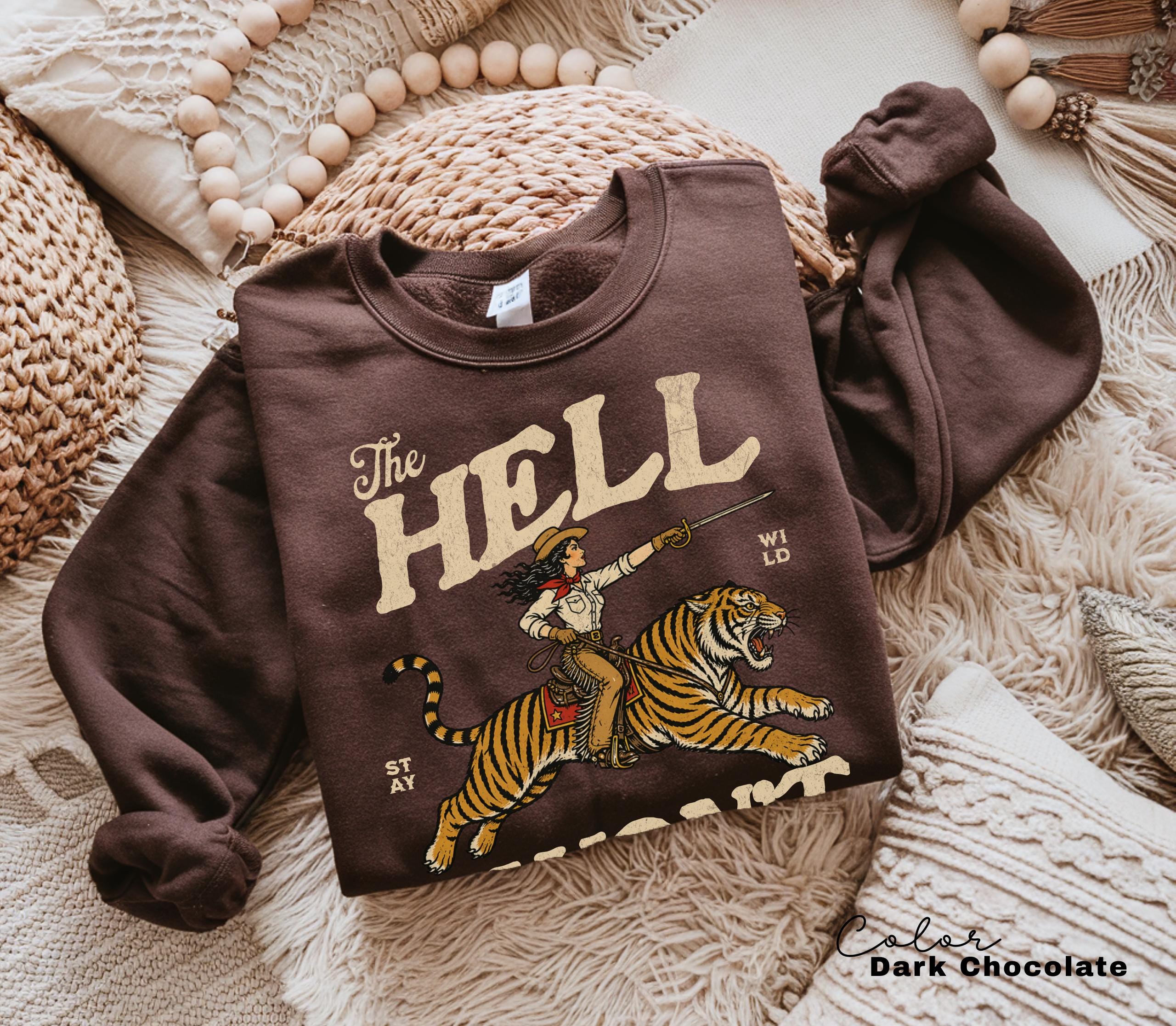 Retro Cowgirl Tiger Shirt, The Hell I Won't Feminist T-Shirt